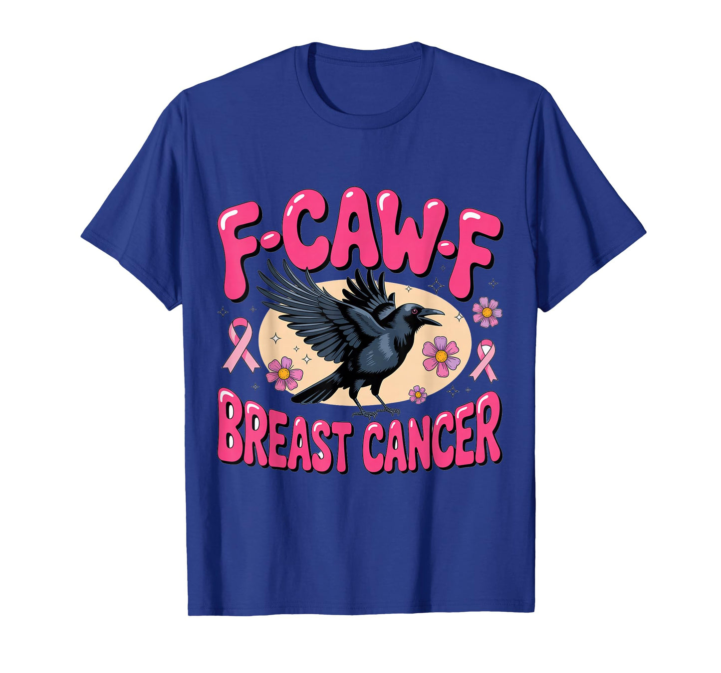 Retro F-CAW-F Breast Cancer Bubble Letters T-Shirt