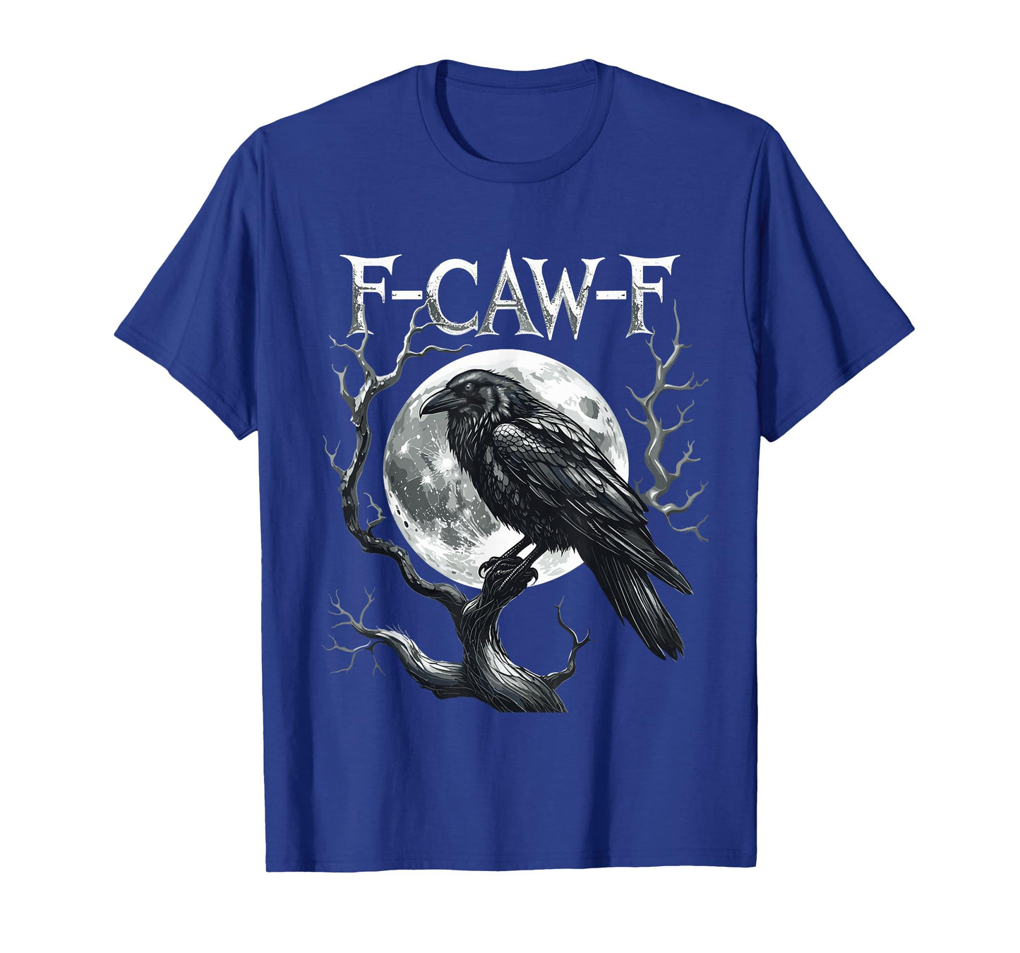 F-Caw-F Raven Moon Gothic Halloween, Black Crow Bird Lover T-Shirt