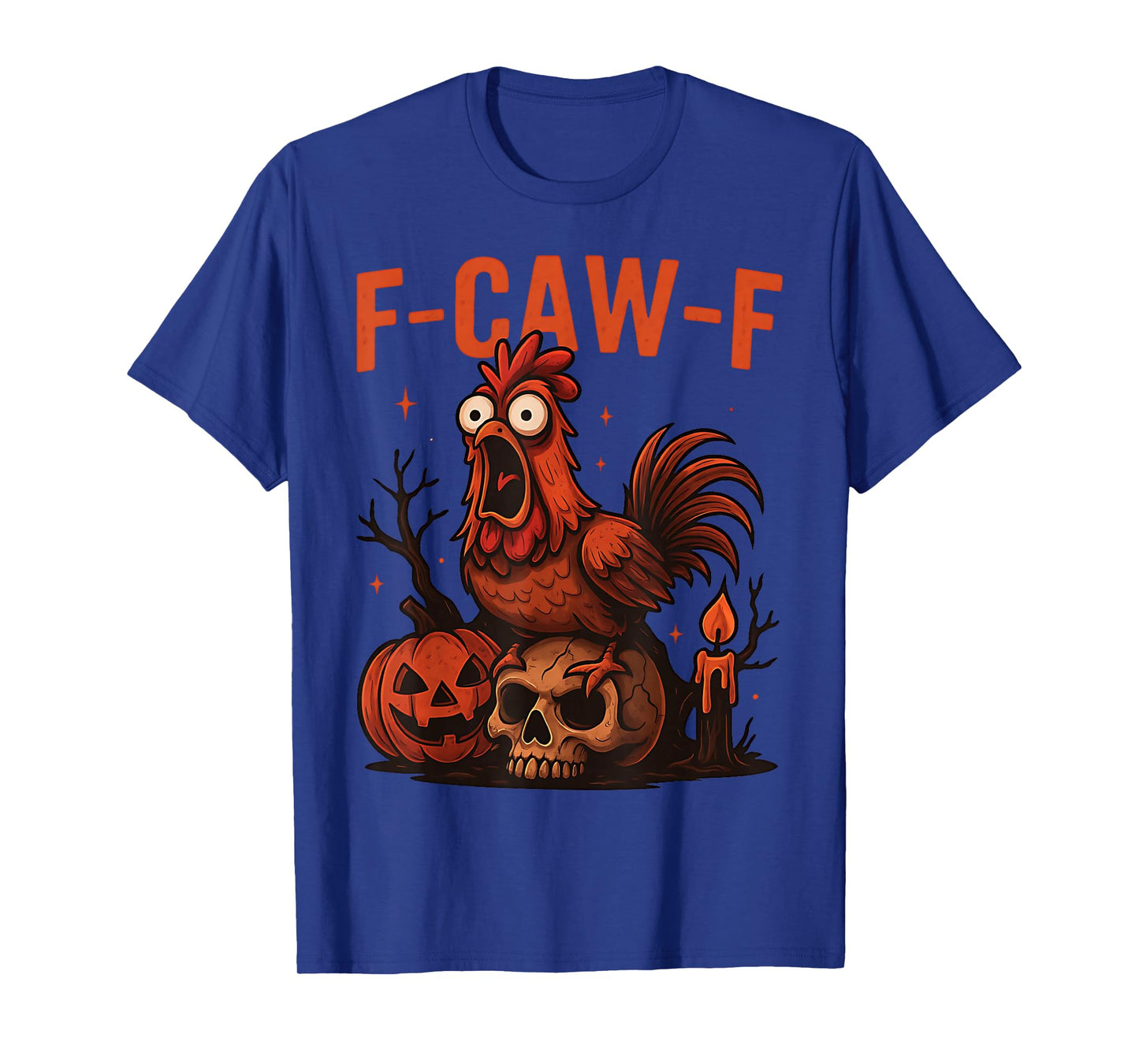 Funny F-Caw-F Chicken Halloween Rooster Spooky FCAWF Chicken T-Shirt