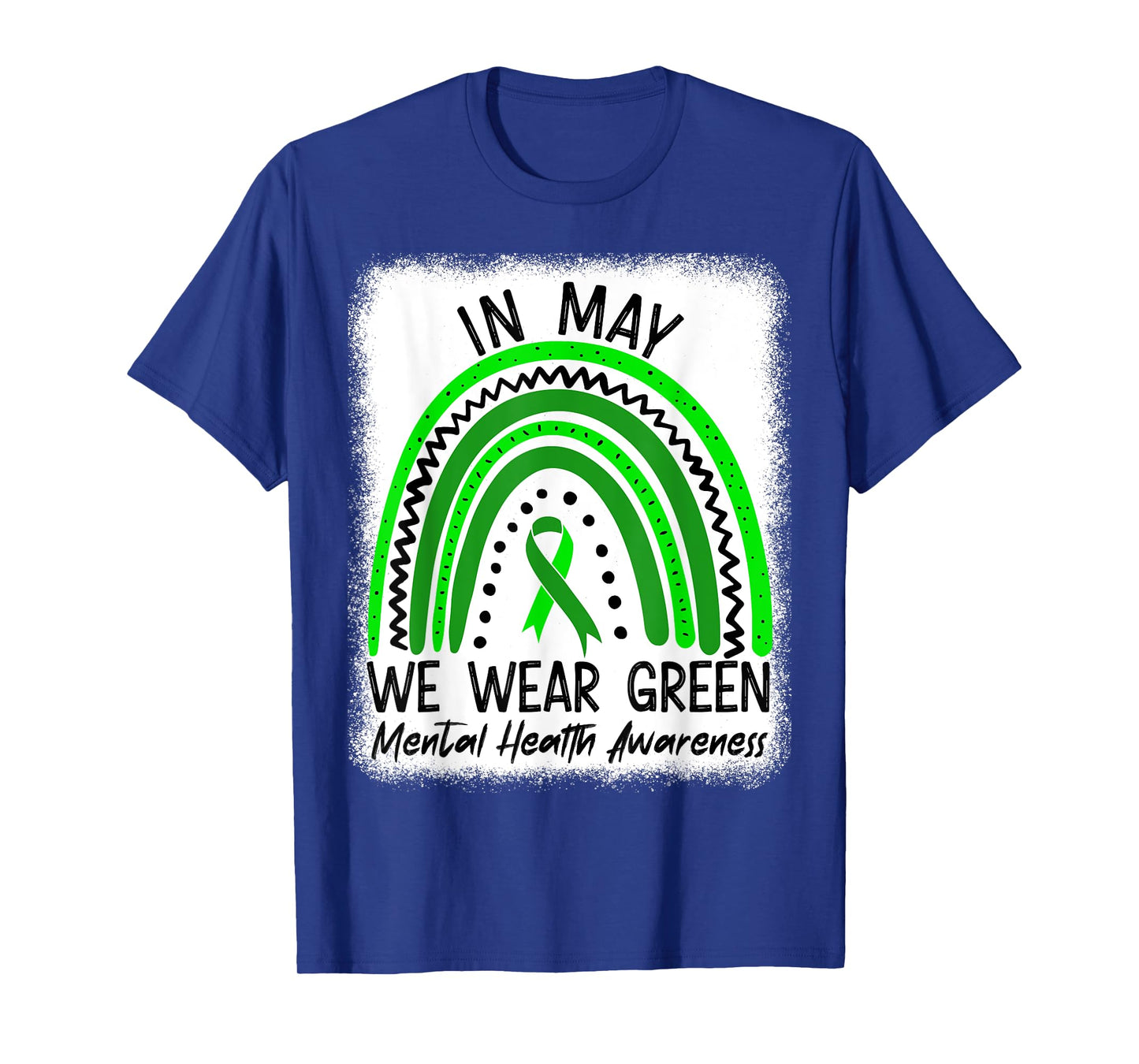 In May We Wear Green Mental Health Awareness Month T-Shirt