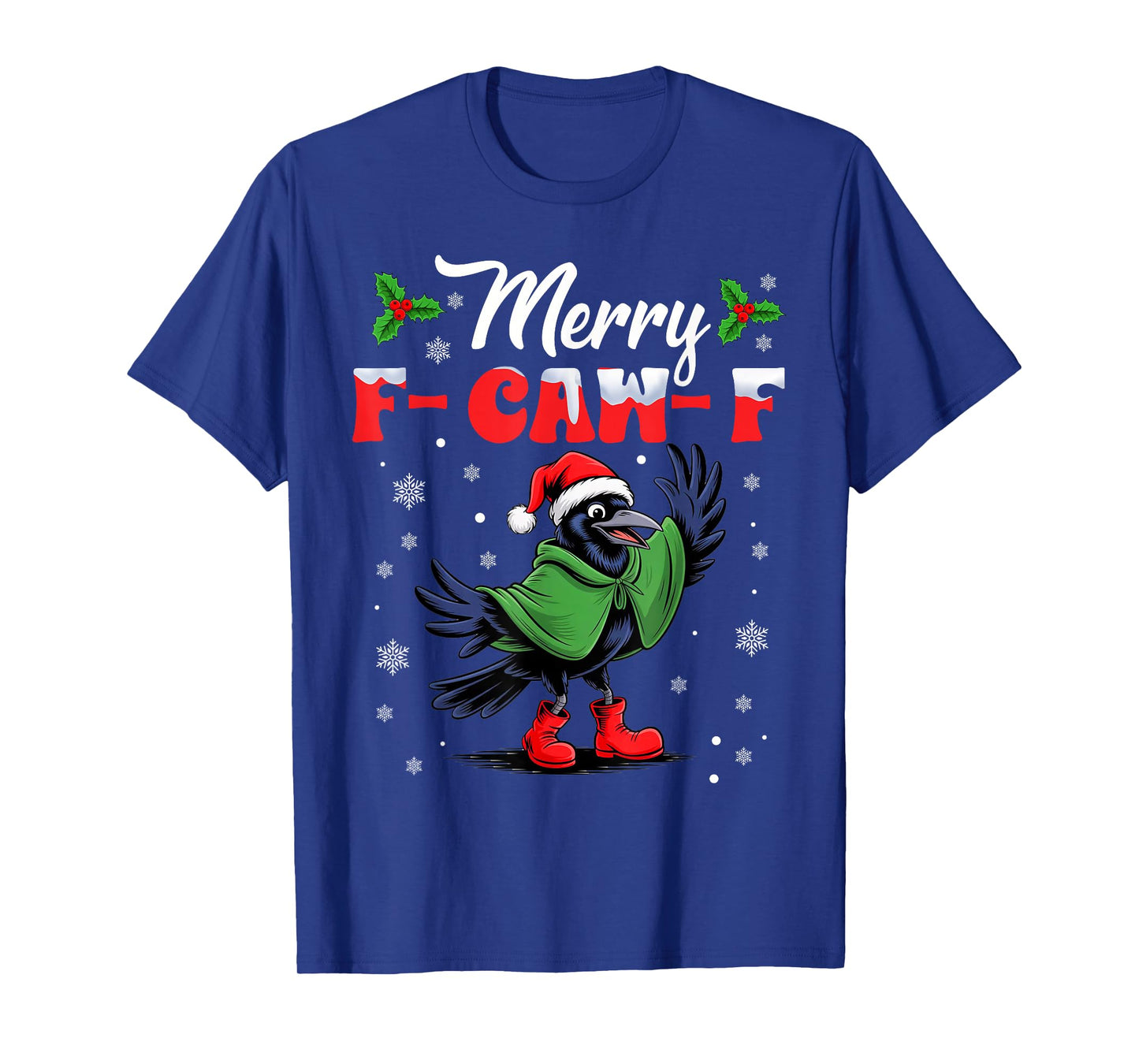 Black Crow F-Caw-F Funny Appropriate Christmas Adult Humor T-Shirt