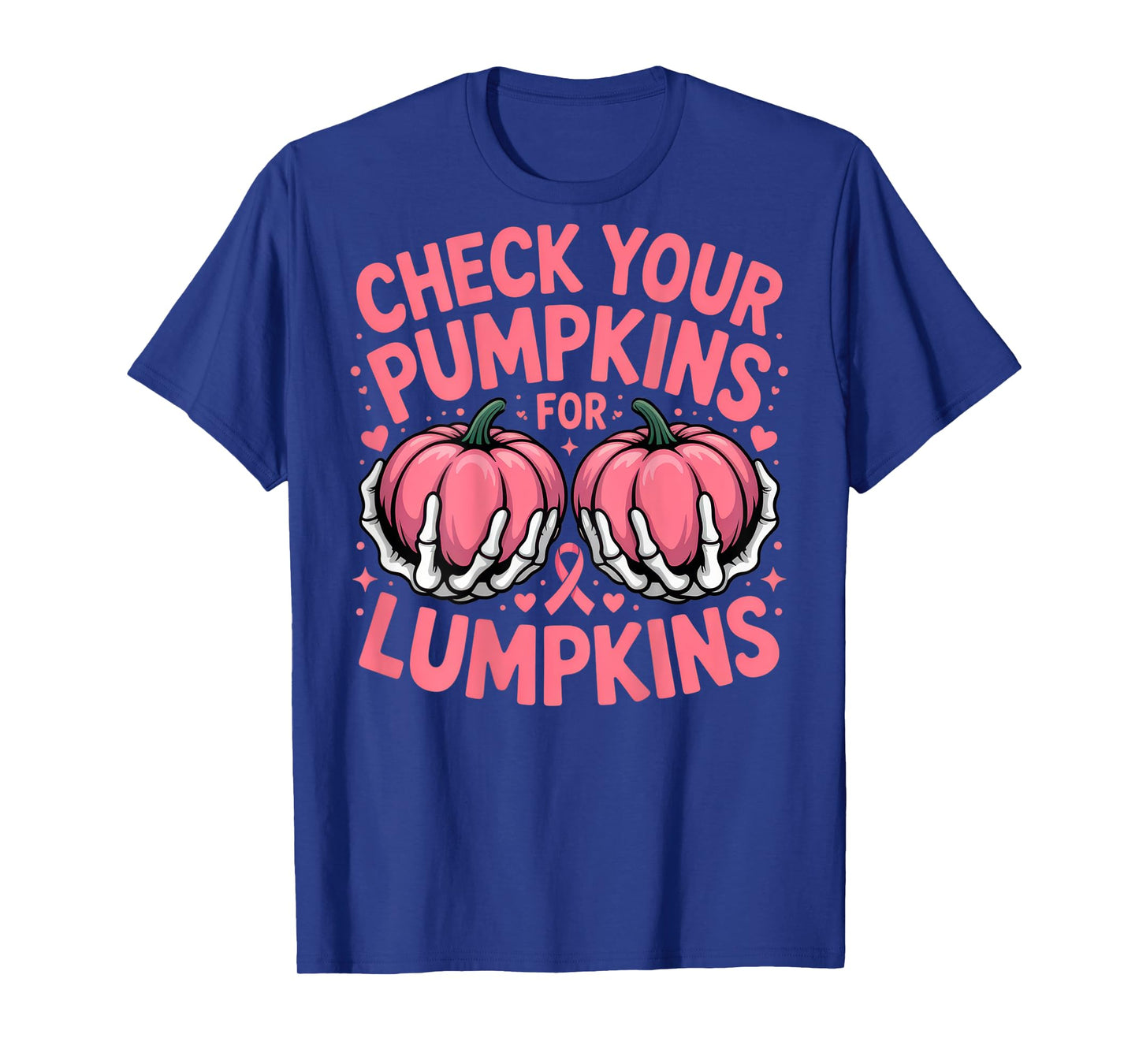 Check Your Pumpkins For Lumpkins Breast Cancer Awareness T-Shirt