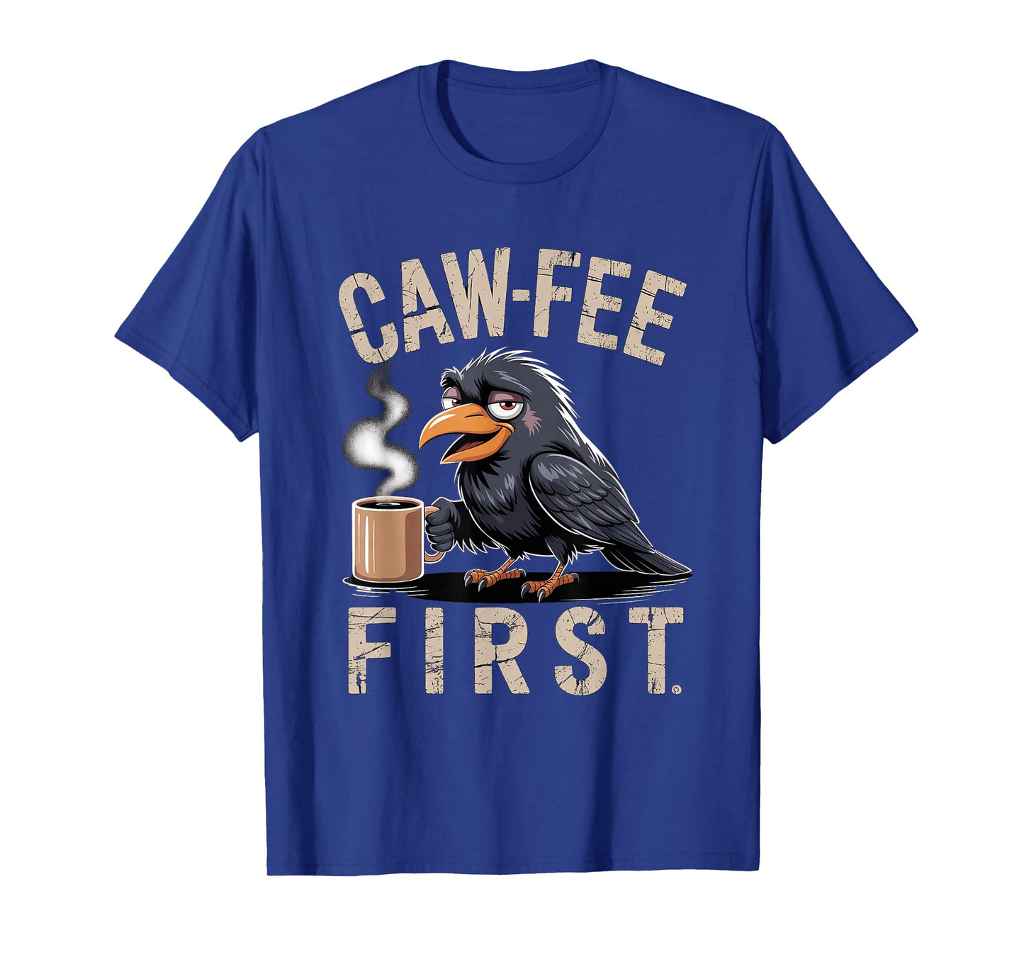 Caw-fee First F-CAW-F Meme for Coffee Lovers Dark Humor T-Shirt