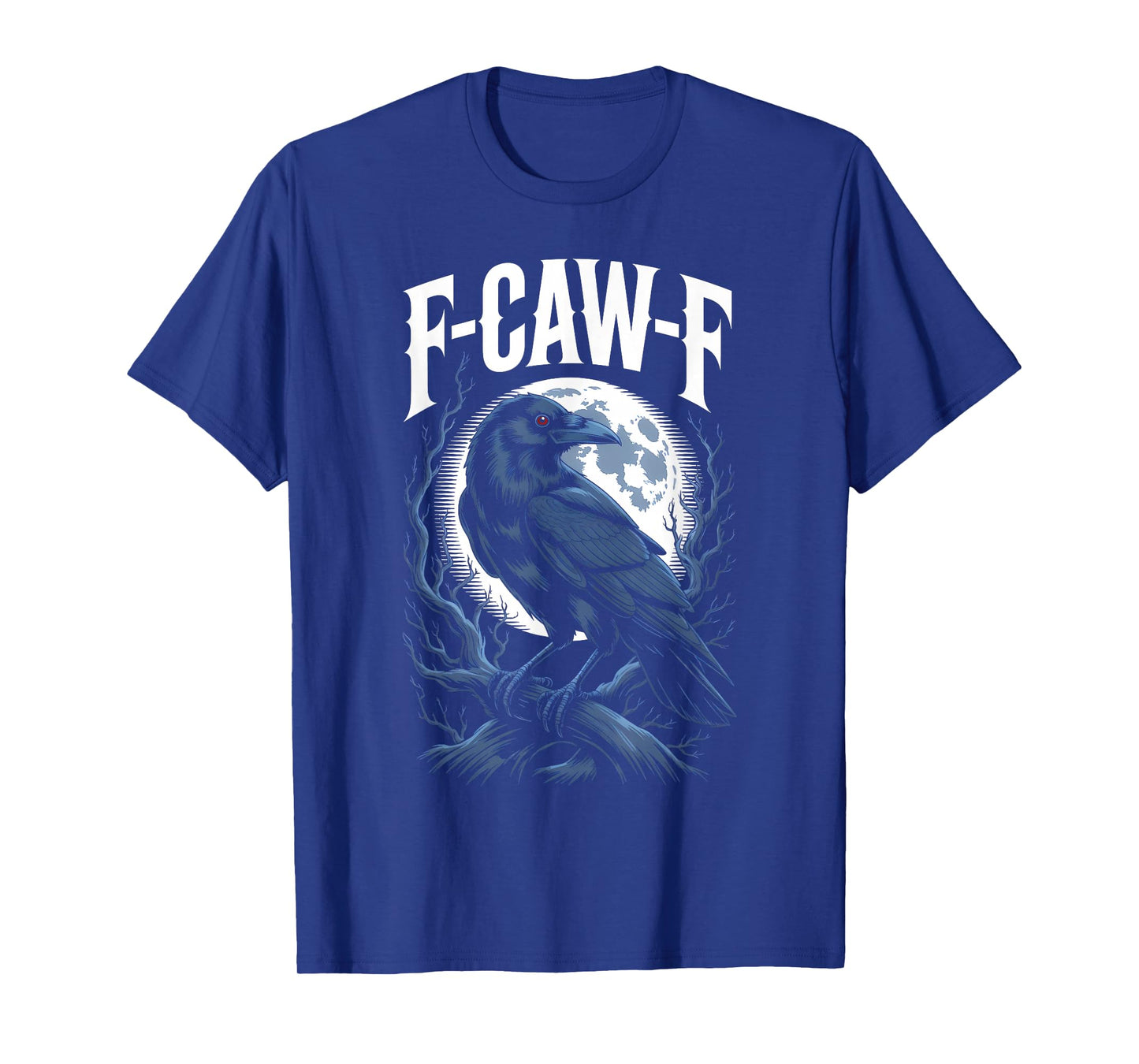 Funny F-Caw-F Black Crow Sound Meme Humor T-Shirt