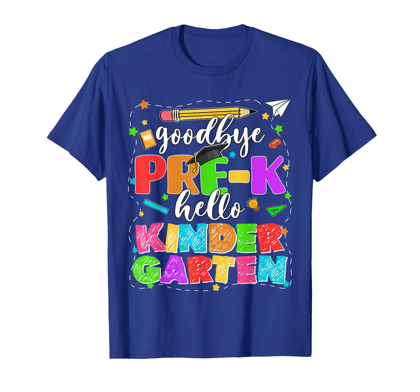 Goodbye Pre K Graduation Last Day Of School Teacher Boy Girl T-Shirt