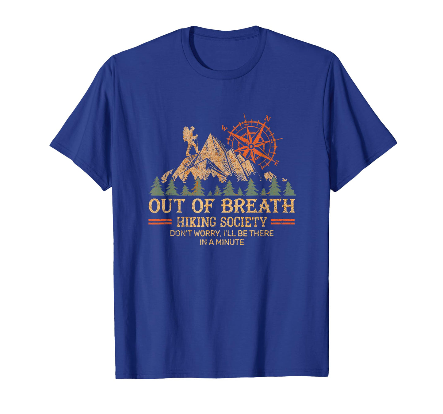 Out of Breath Hiking Society For Men Women Hiker Nature Love T-Shirt
