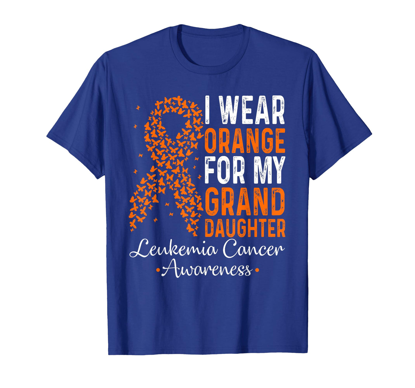 I Wear Orange for My Granddaughter Leukemia Cancer Awareness T-Shirt