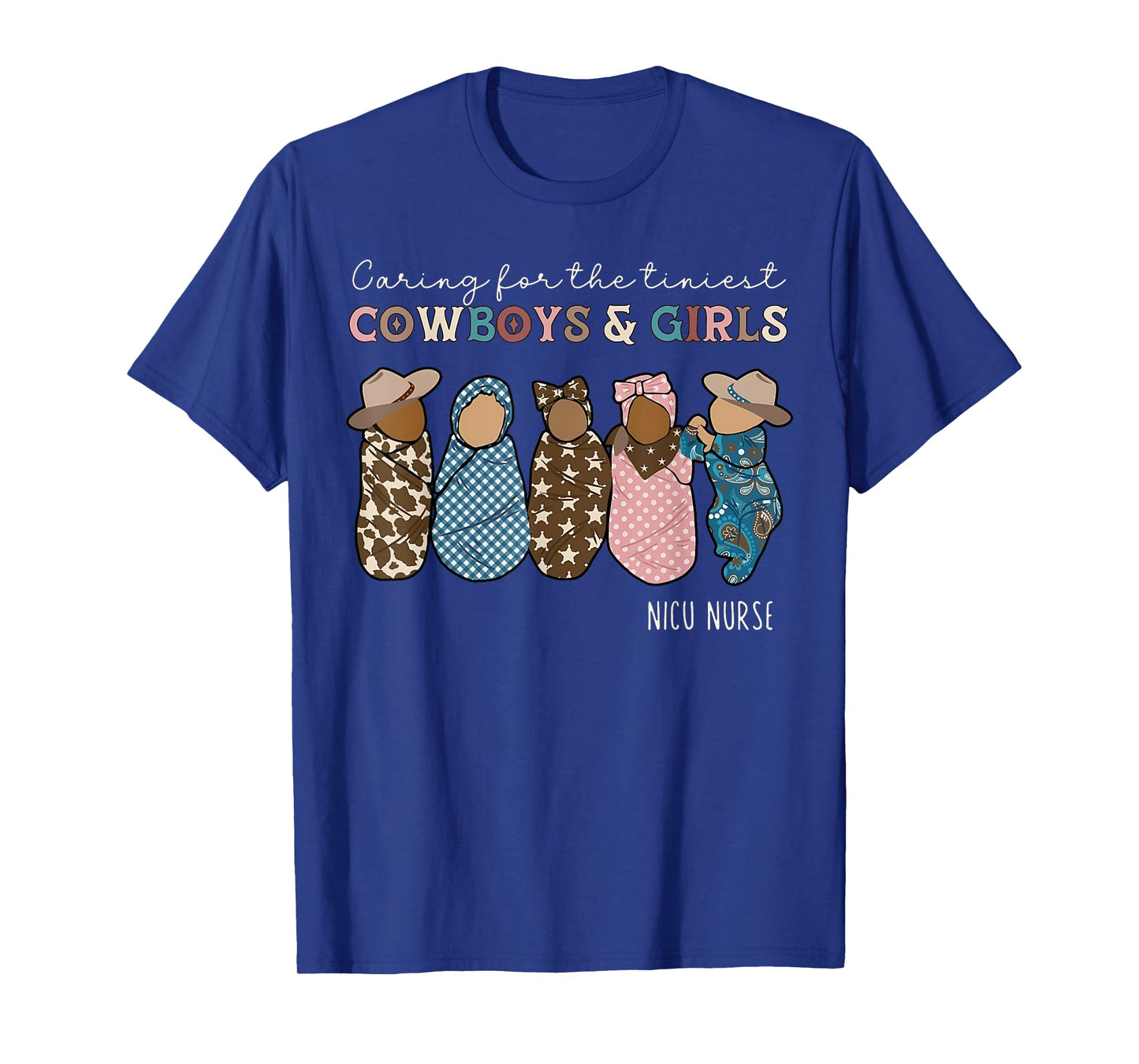 Western NICU Nurse Cowboys And Girls Baby Neonatal Nurse T-Shirt
