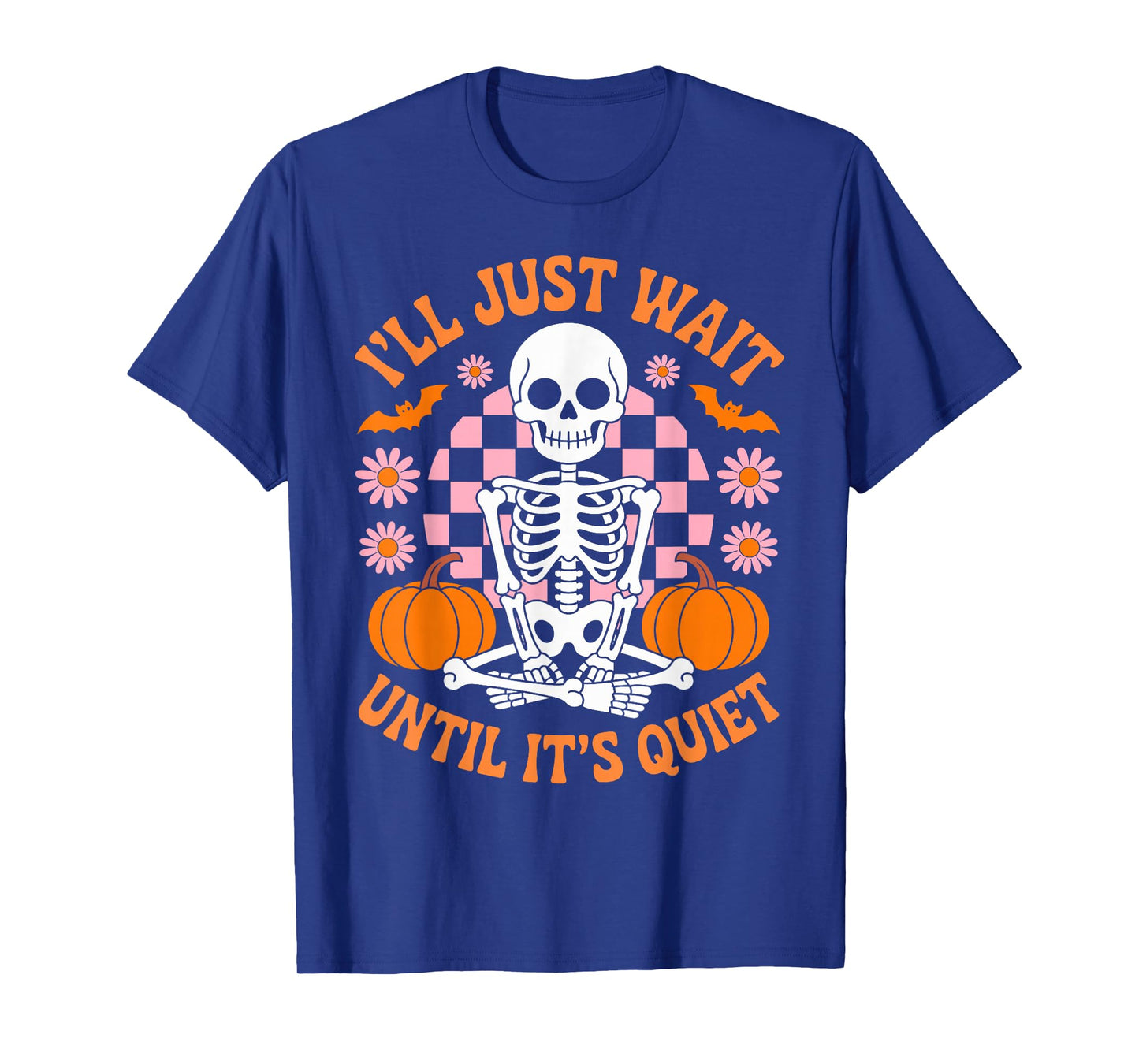 Halloween Teacher I'll Just Wait Until It's Quiet Teacher T-Shirt