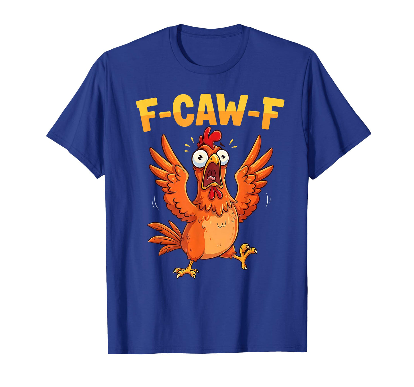 F-Caw-F Chicken Funny Screaming Rooster Meme Vintage Weird T-Shirt