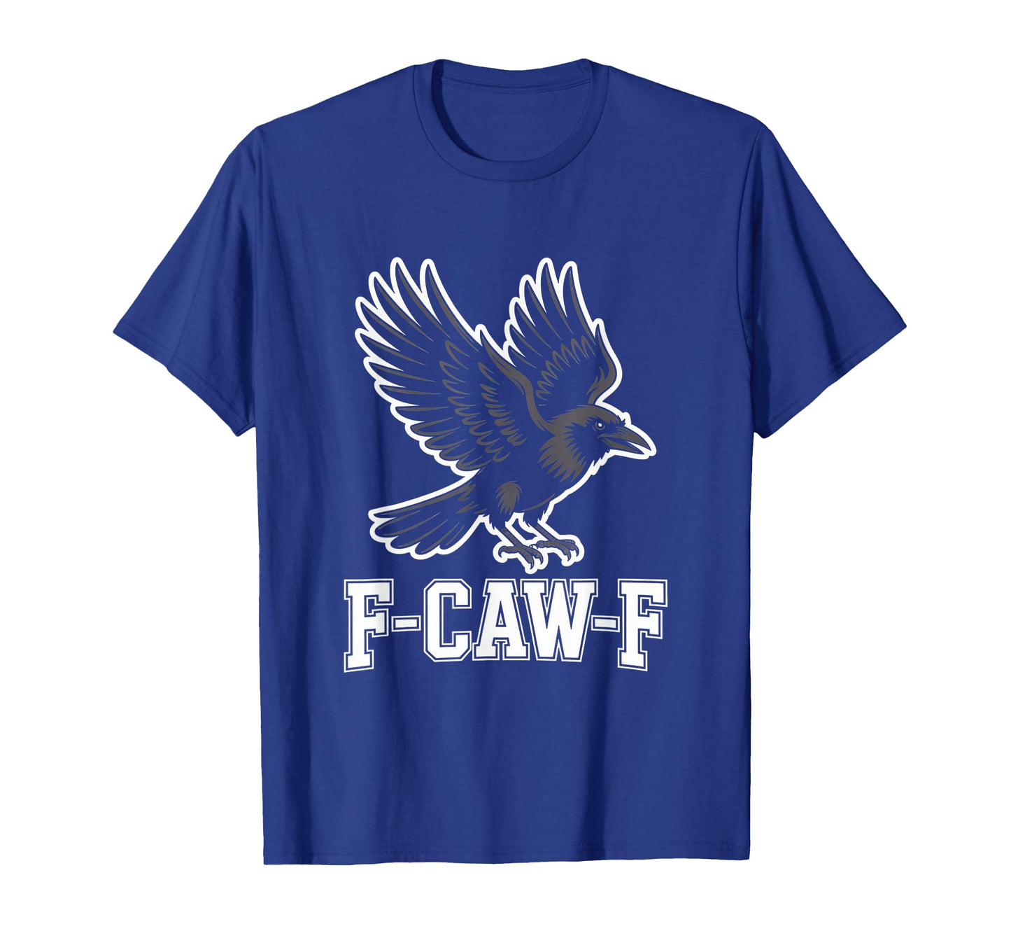 F CAW F Raven Crow Pun Sarcastic Humor Halloween T-Shirt