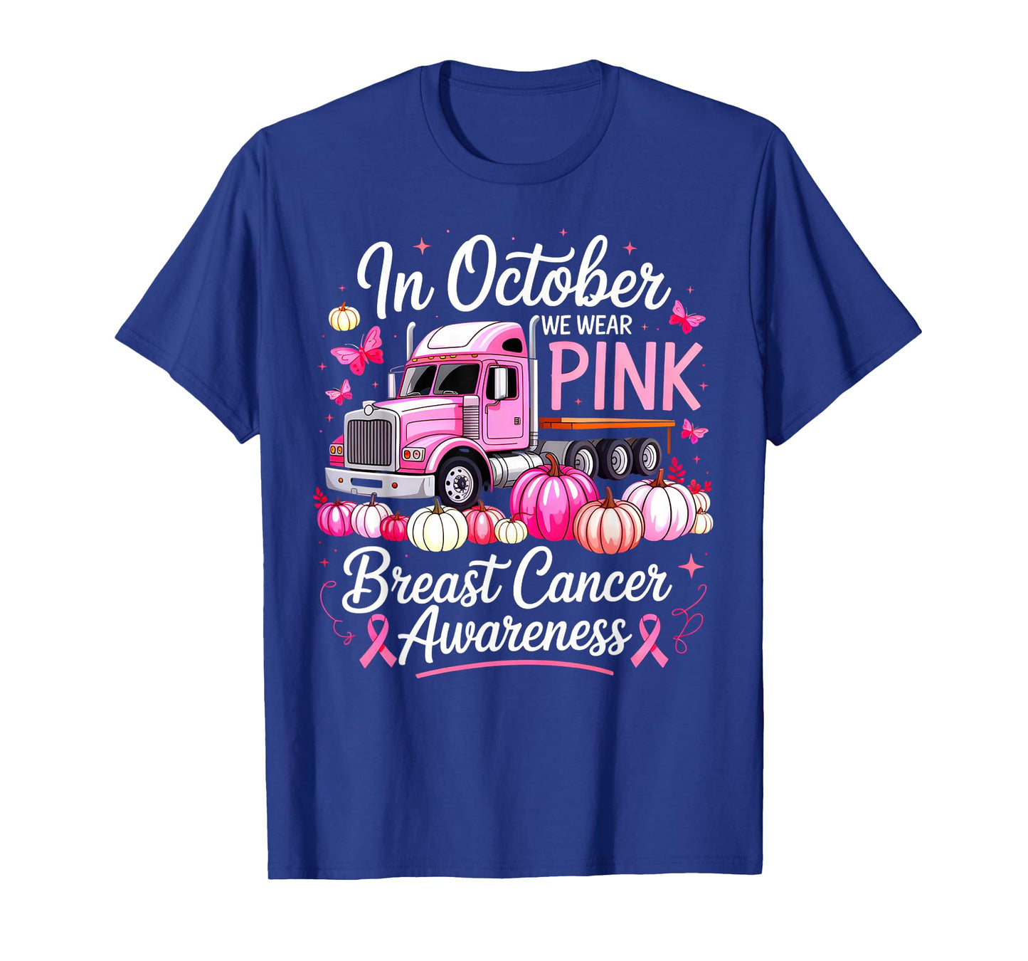 Truck Driver Breast Cancer Awareness Pink Ribbon Trucker T-Shirt