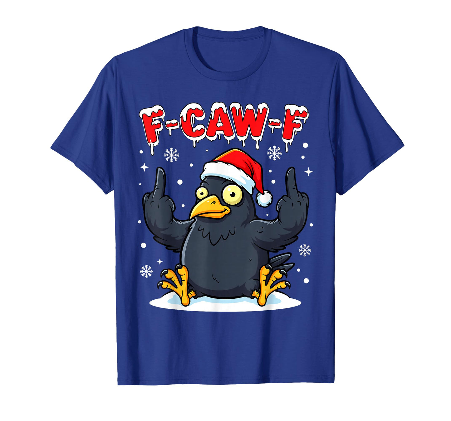 F-CAW-F Crow Christmas Santa Raven Adult Humor Xmas T-Shirt