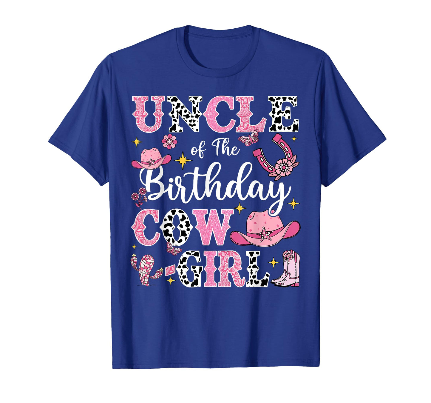 Uncle Of The Birthday Cow-Girl Rodeo Cow Girl Birthday T-Shirt