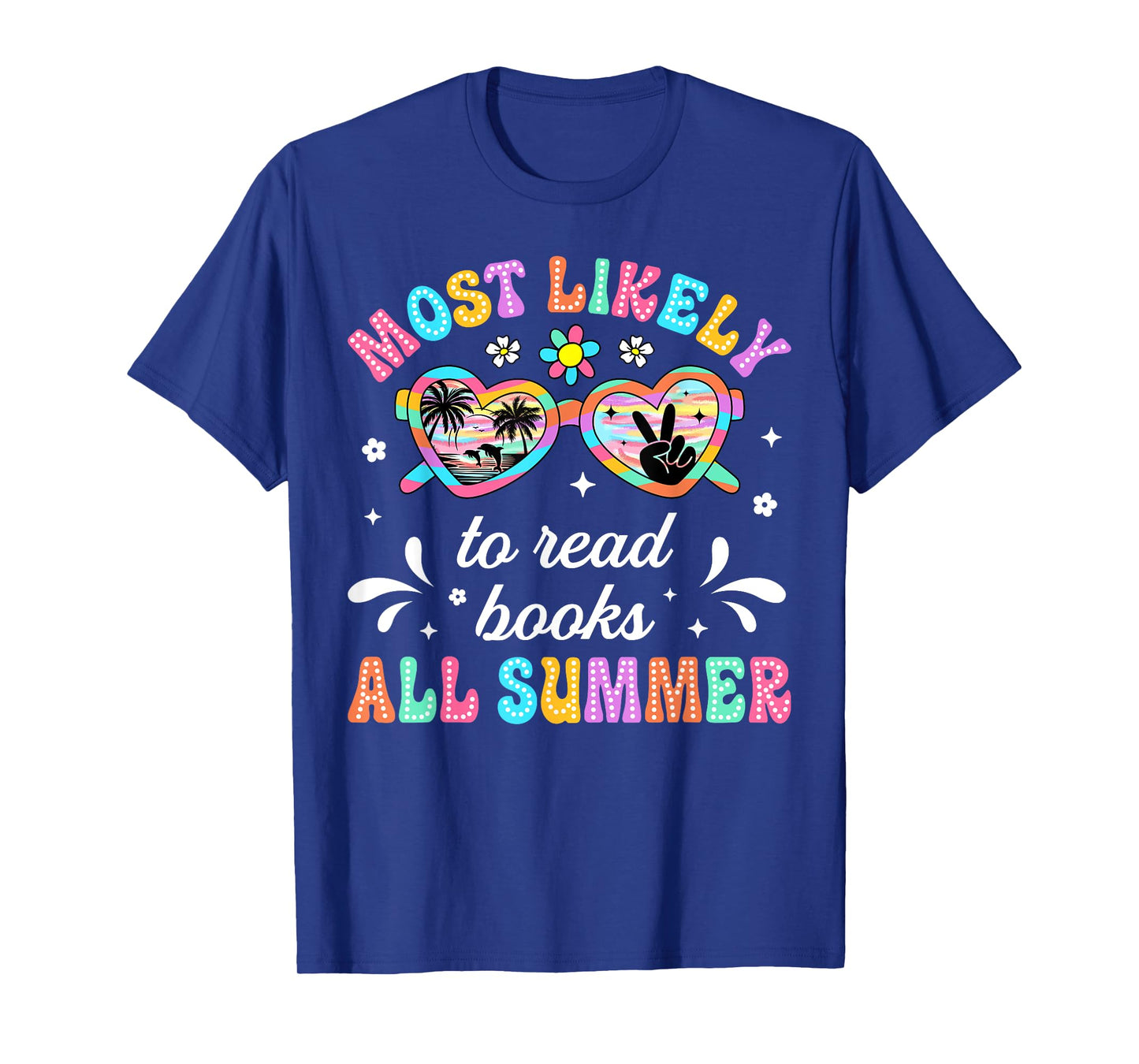 Summer Most Likely To Read Books Last Day Of School T-Shirt