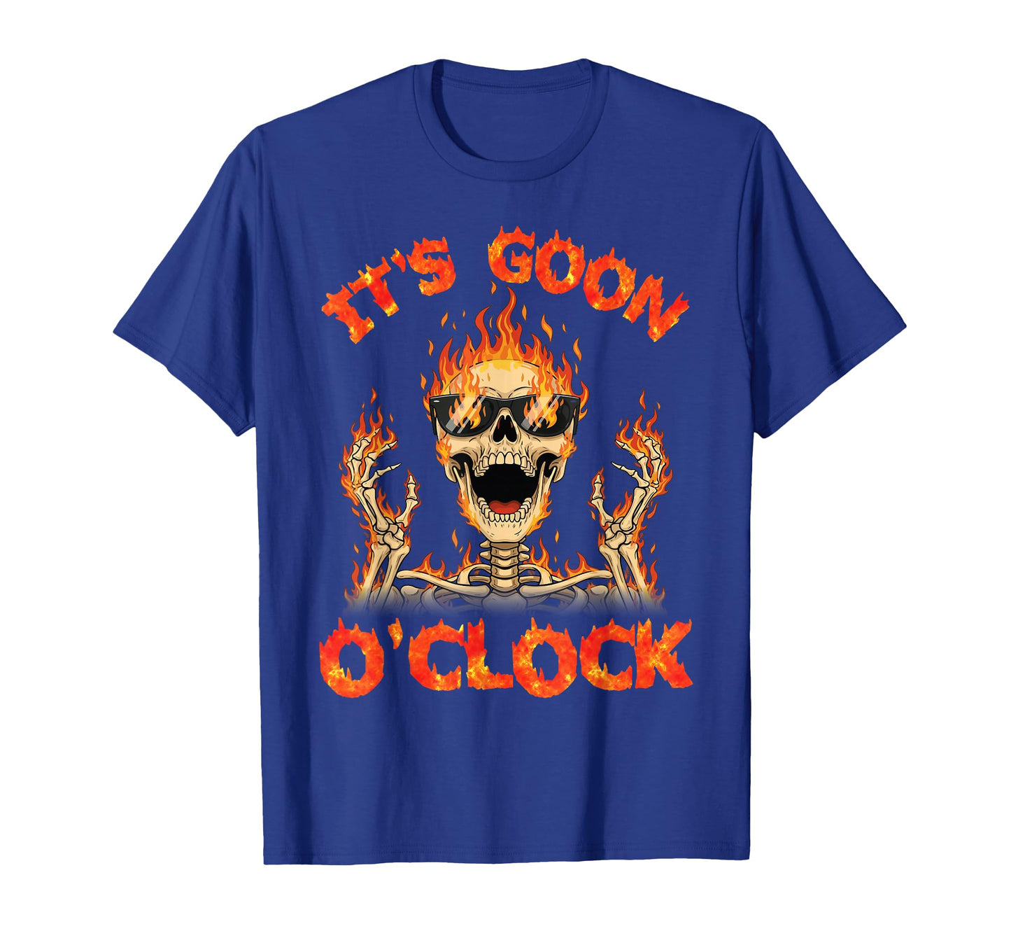It is Goon O Clock Flaming Skeleton Skull Fire Meme Gothic T-Shirt