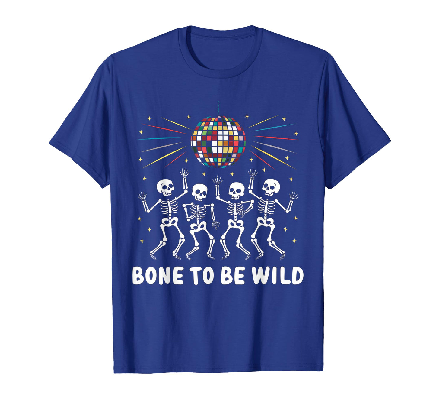 Bone To Be Wild Shirt Vintage 80's Disco Skeleton Halloween T-Shirt
