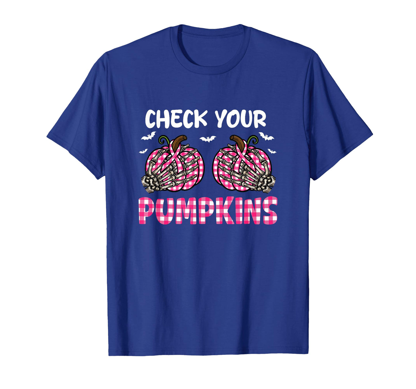 Check Your Pumpkins Breast Cancer Awareness Halloween Joke T-Shirt