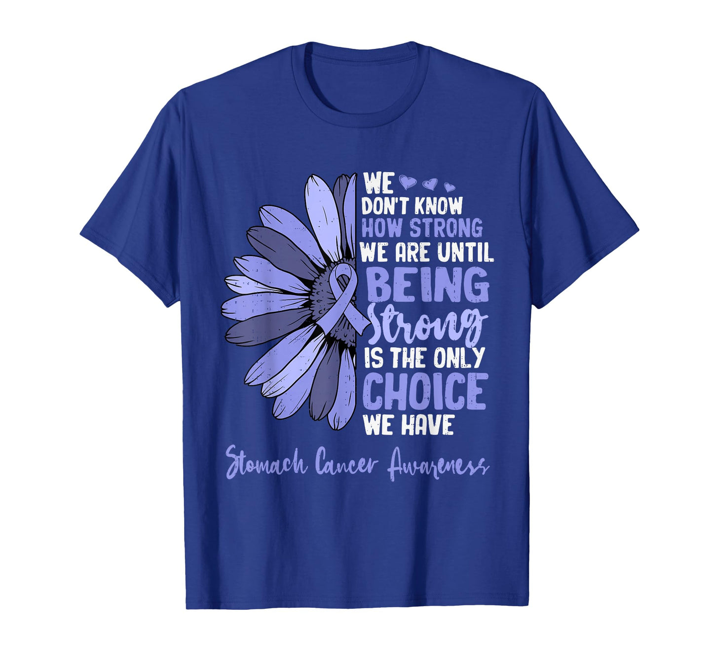Positivity Stomach Cancer Awareness Ribbon Periwinkle Blue T-Shirt
