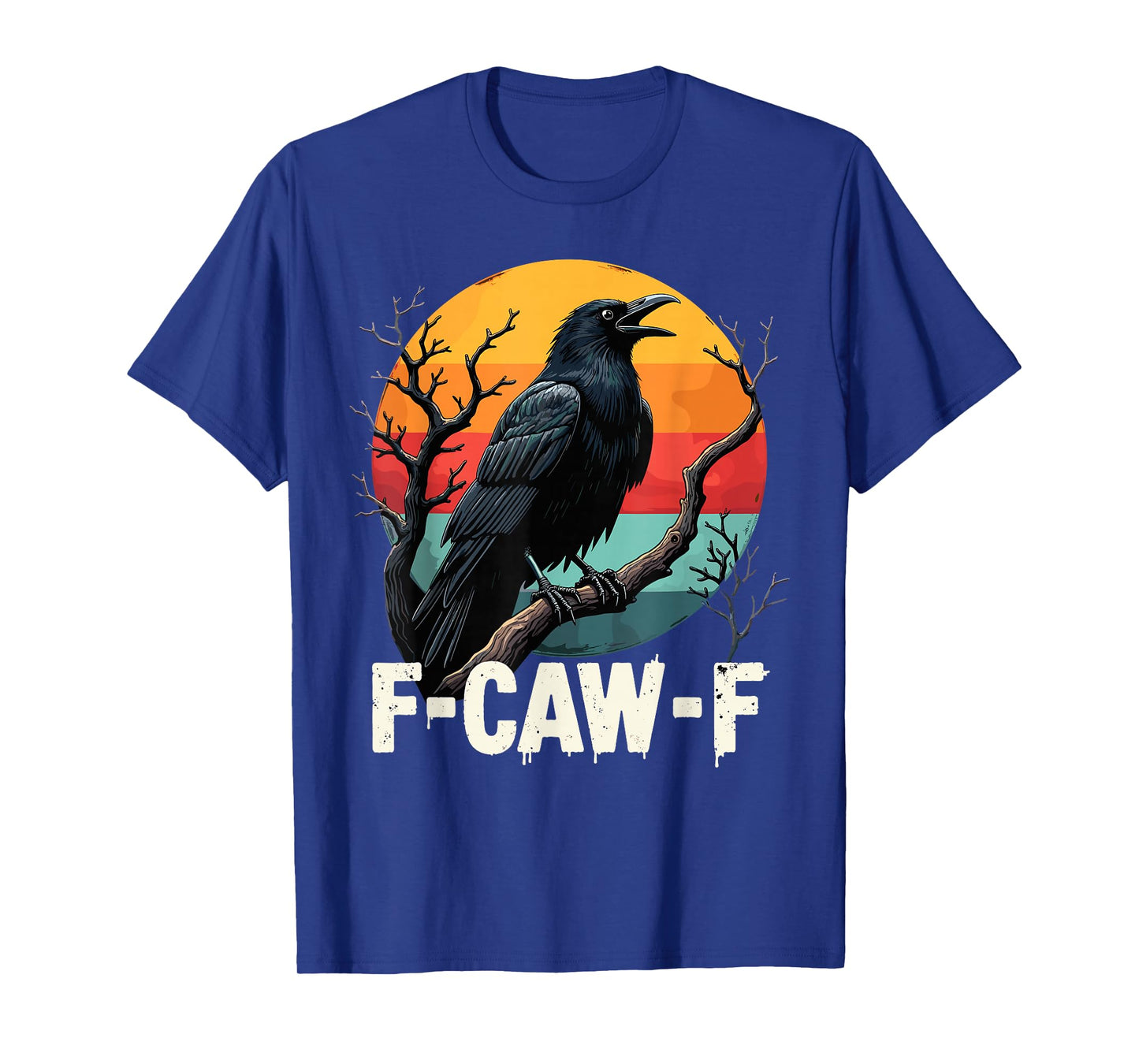 F-Caw-F Funny Crow Gothic Bird Halloween T-Shirt