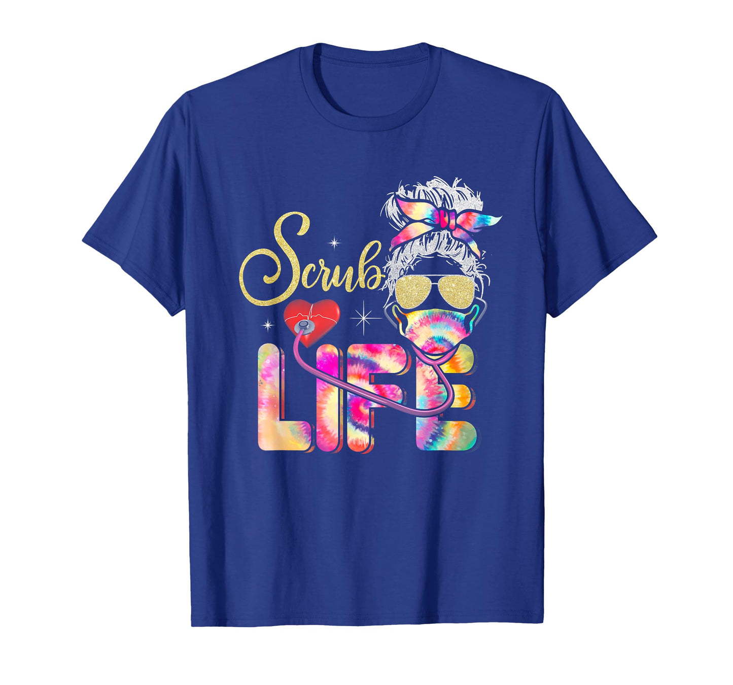 Stethoscope Scrub life nurse day Tie Dye Messy Bun T-Shirt