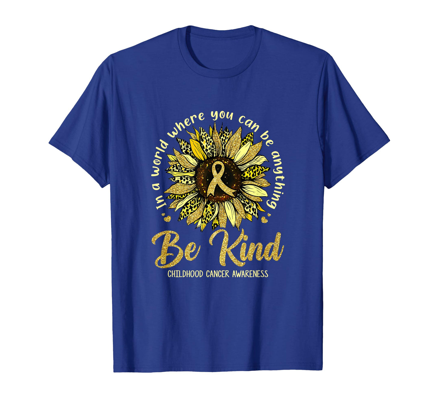 Be Kind Sunflower Gold Childhood Cancer Awareness Ribbon T-Shirt