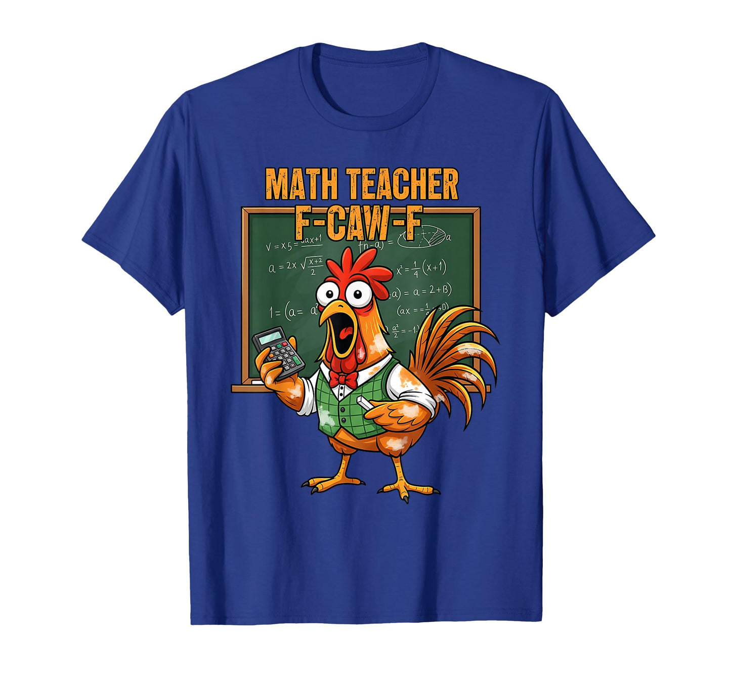 Cute F-Caw-F Chicken FCAWF Math Teacher Chicken Thanksgiving T-Shirt