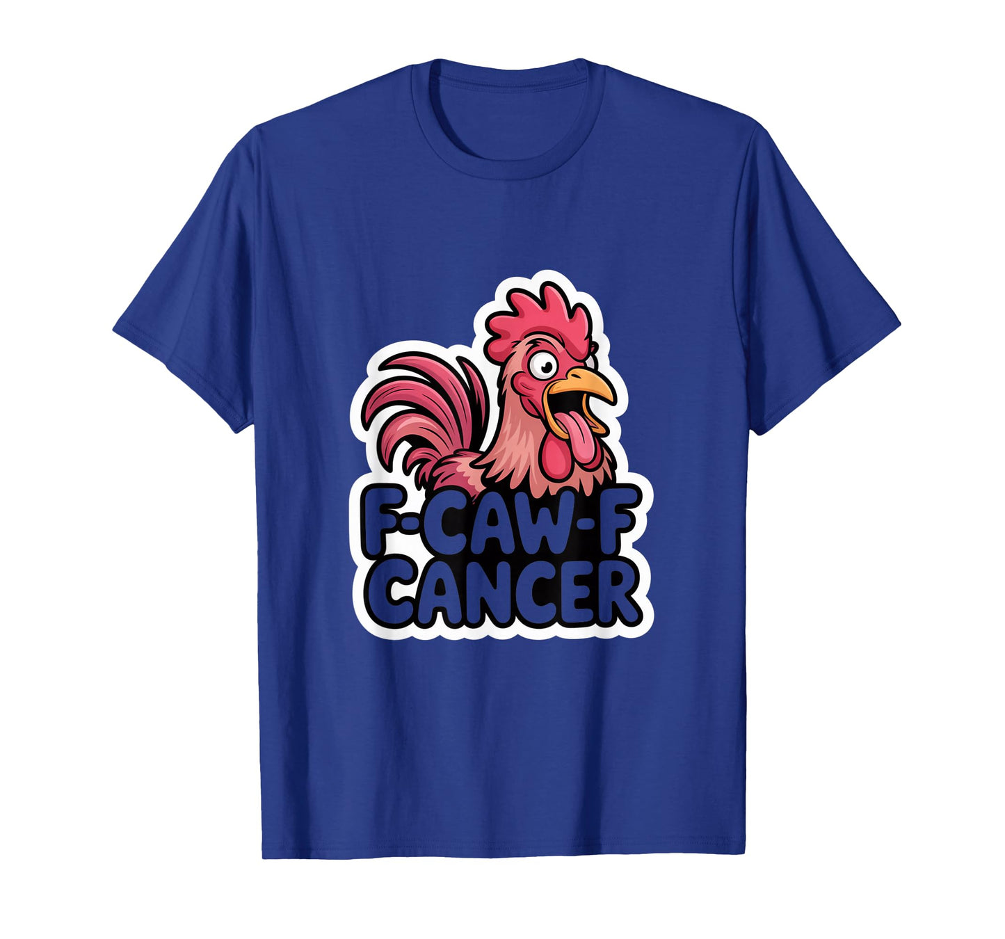 F-Caw-F Cancer Breast Cancer Awareness Accessories T-Shirt