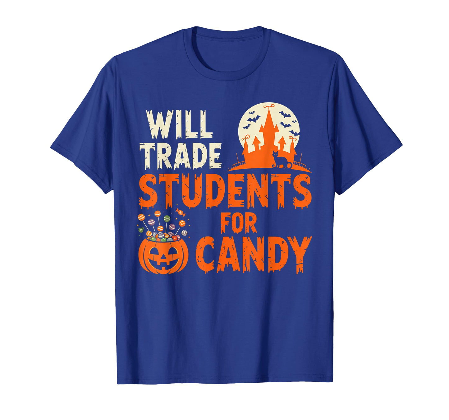 Will Trade Students for Candy Halloween Costume Teacher T-Shirt