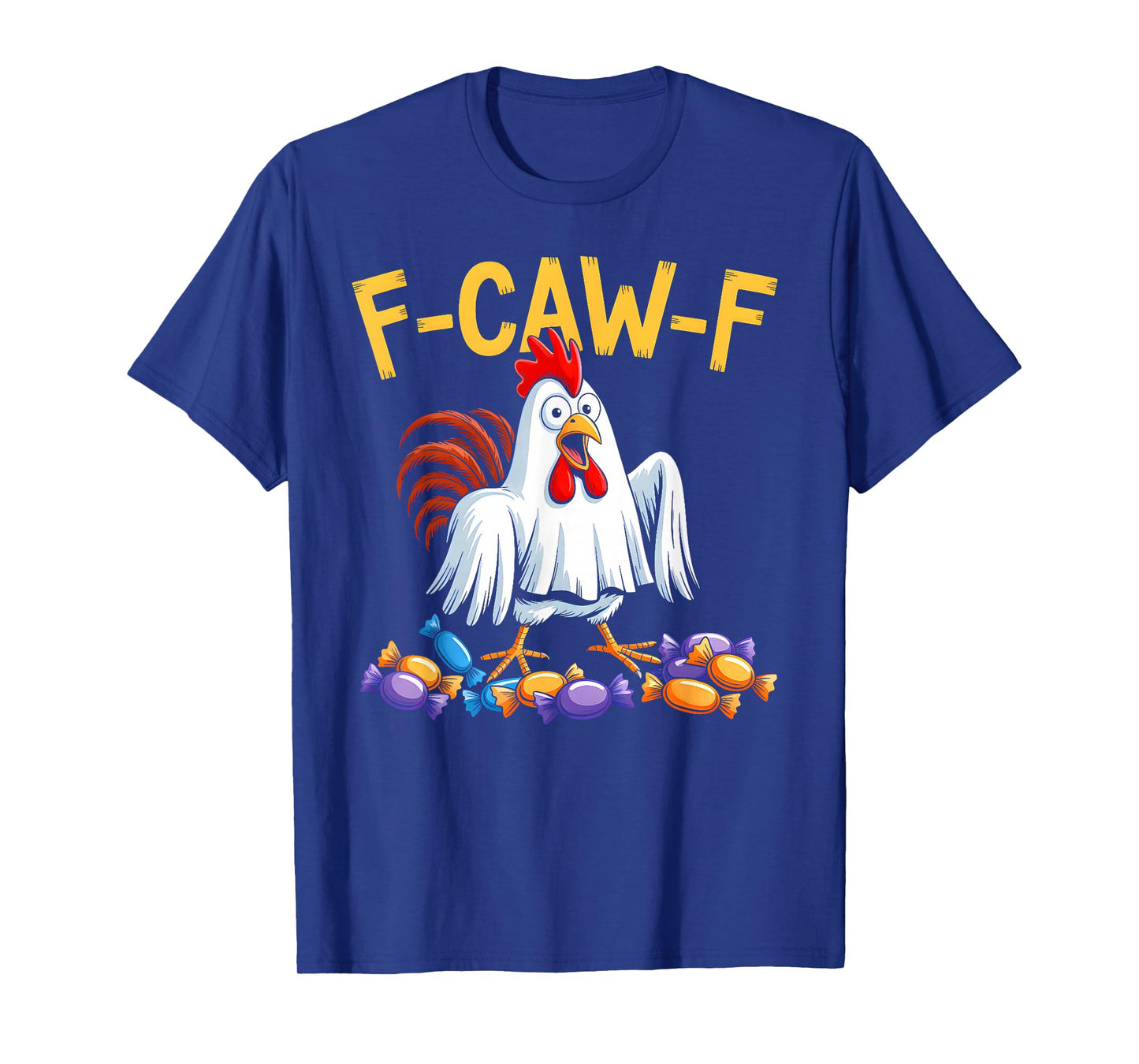F-Caw-F Funny Chicken Ghost Halloween Quote Rooster Meme T-Shirt