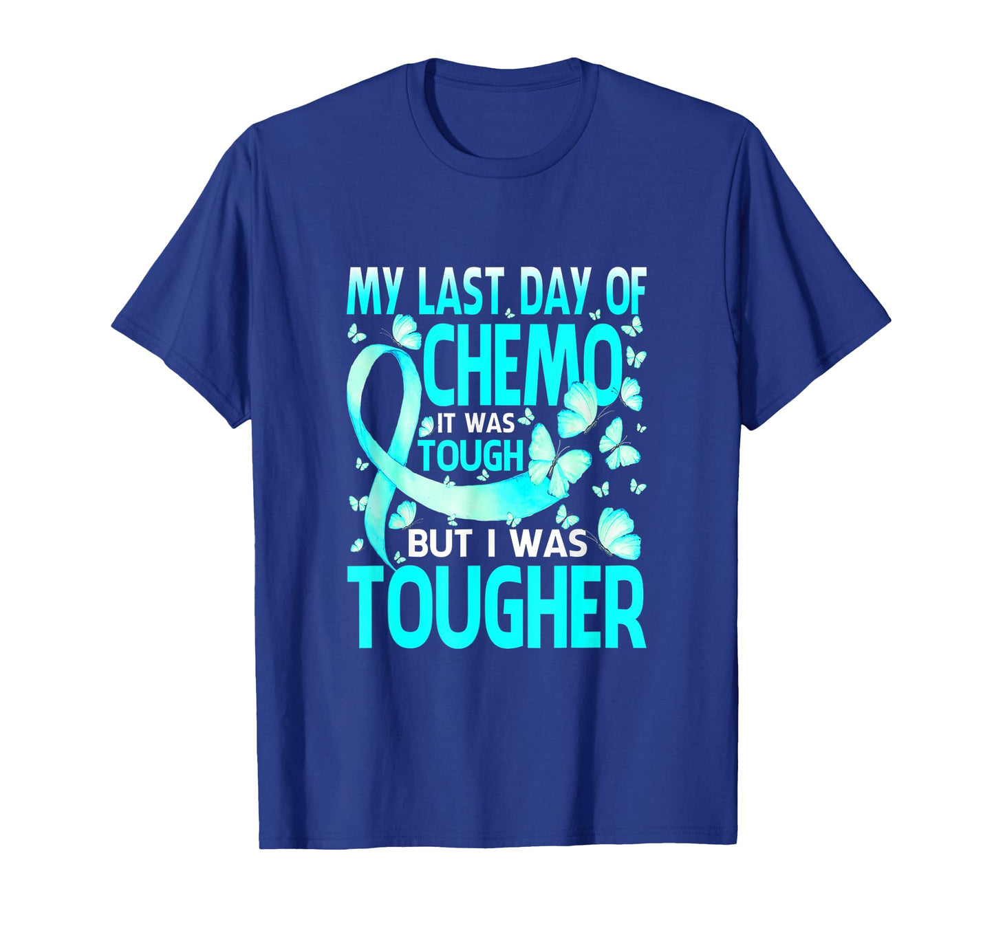 Last Day Of Chemo Ovarian Cancer Awareness Ribbon Butterfly T-Shirt