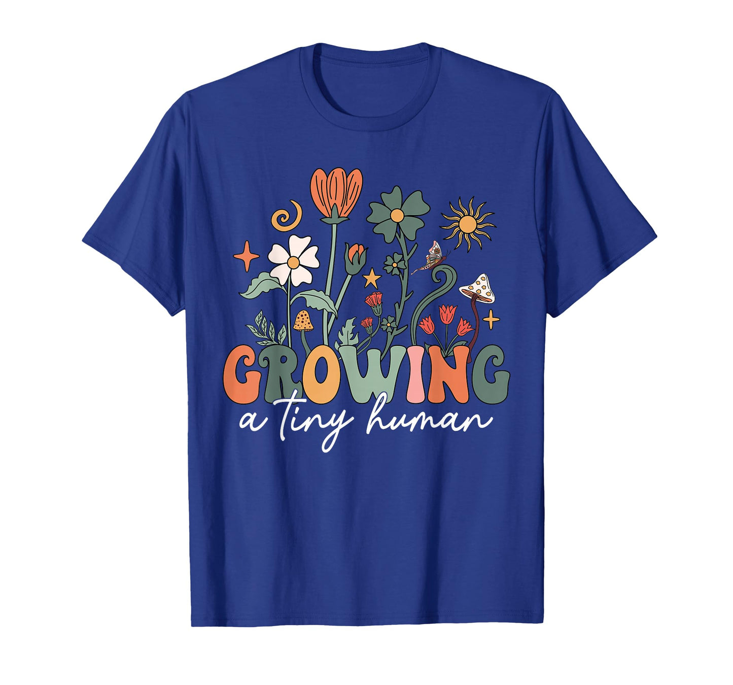 Growing A Tiny Human Wildflower Women Pregnancy Pregnant Mom T-Shirt