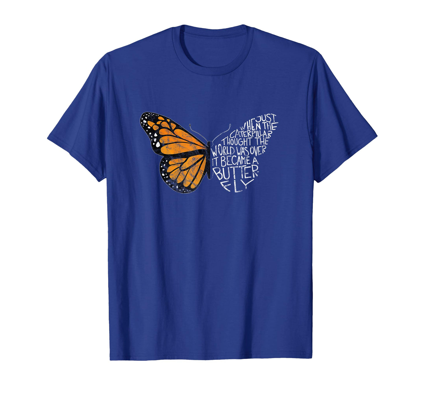 When The Caterpillar Thought The World Was Over, Butterfly T-Shirt