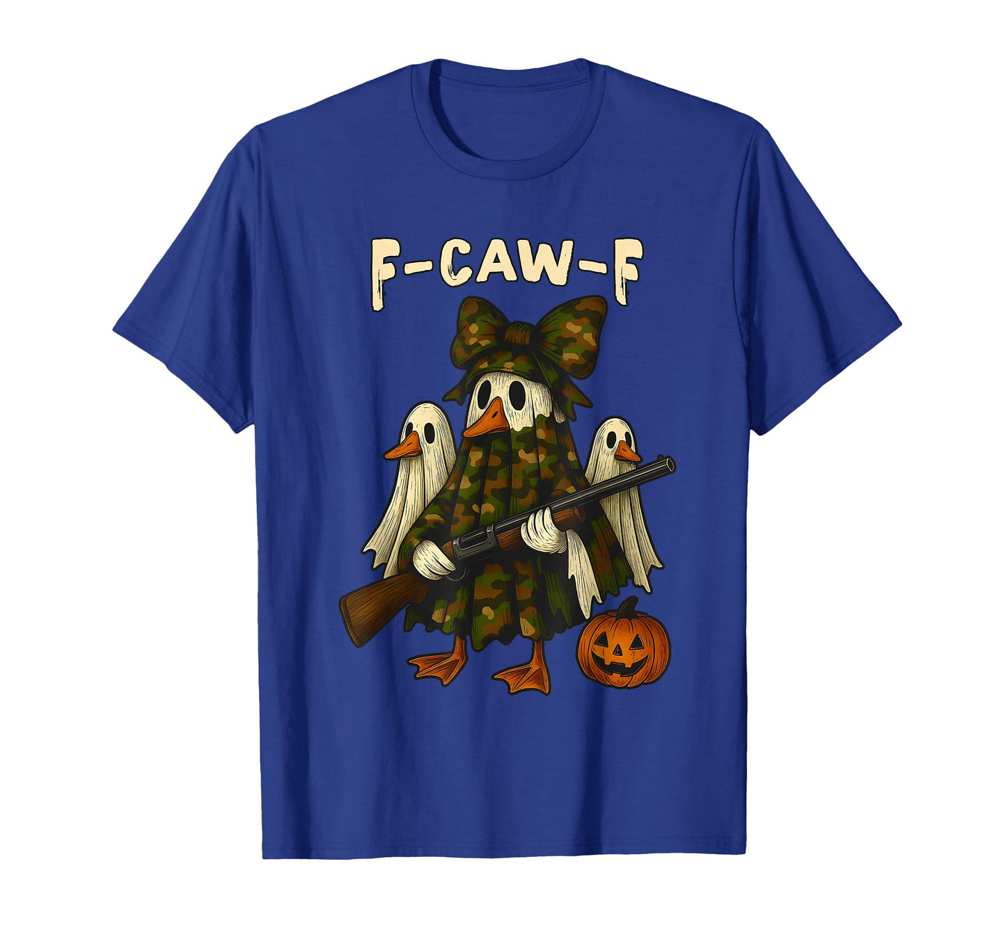 F-Caw-F Funny Hunting Halloween Goose Meme Hunter Humor T-Shirt