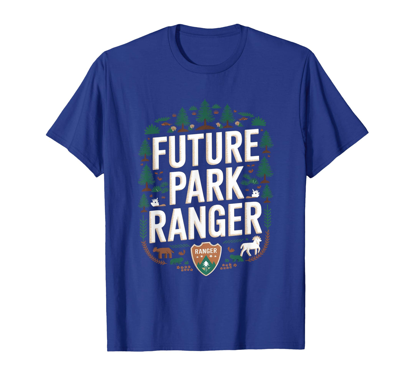 Future Park Ranger Toddler Kids School Women Men T-Shirt