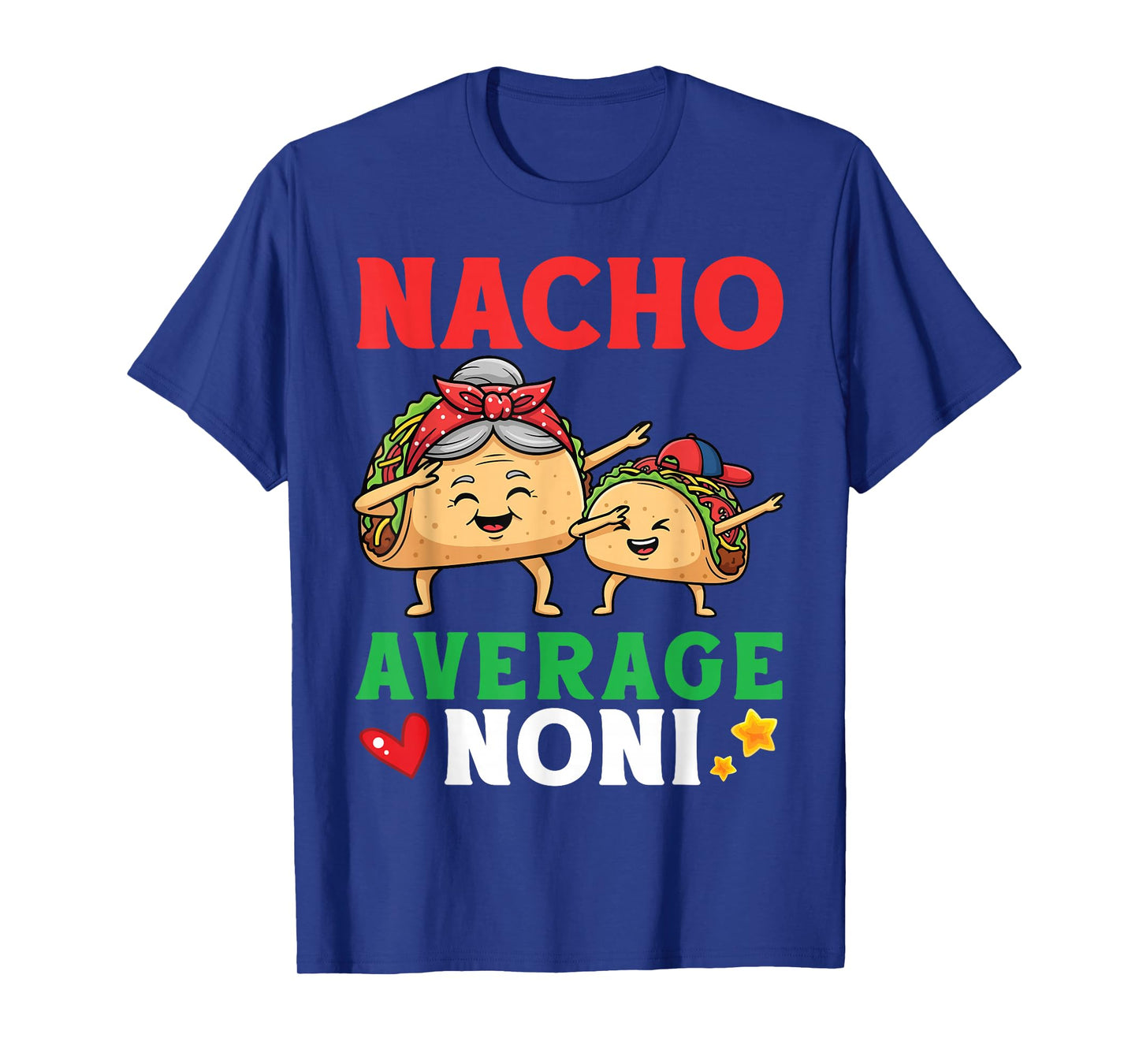 Cute Tacos Dabbing Together Nacho Average Noni with Bandana T-Shirt