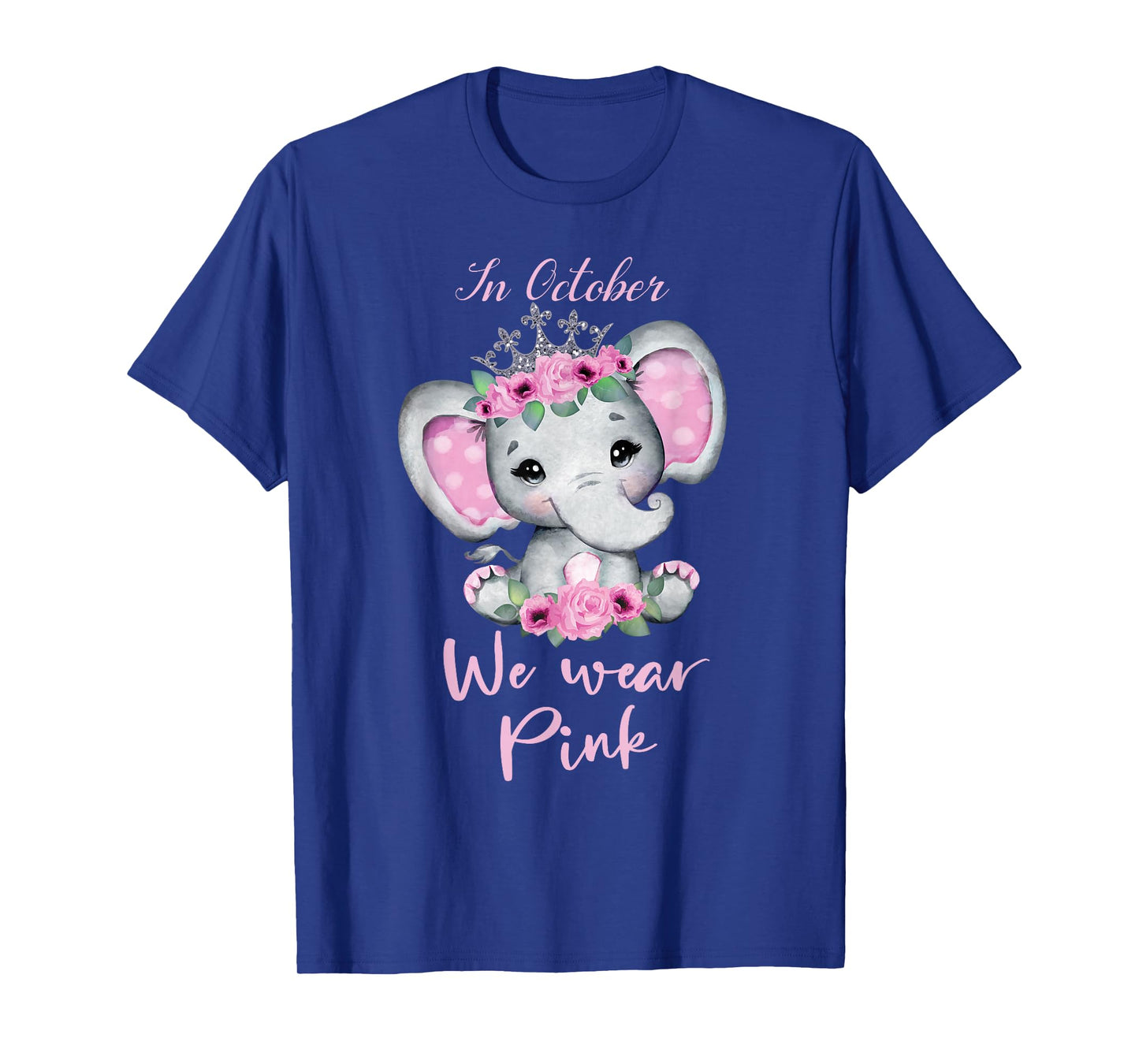 In october we wear pink elephant cute Breast Cancer 2025 T-Shirt