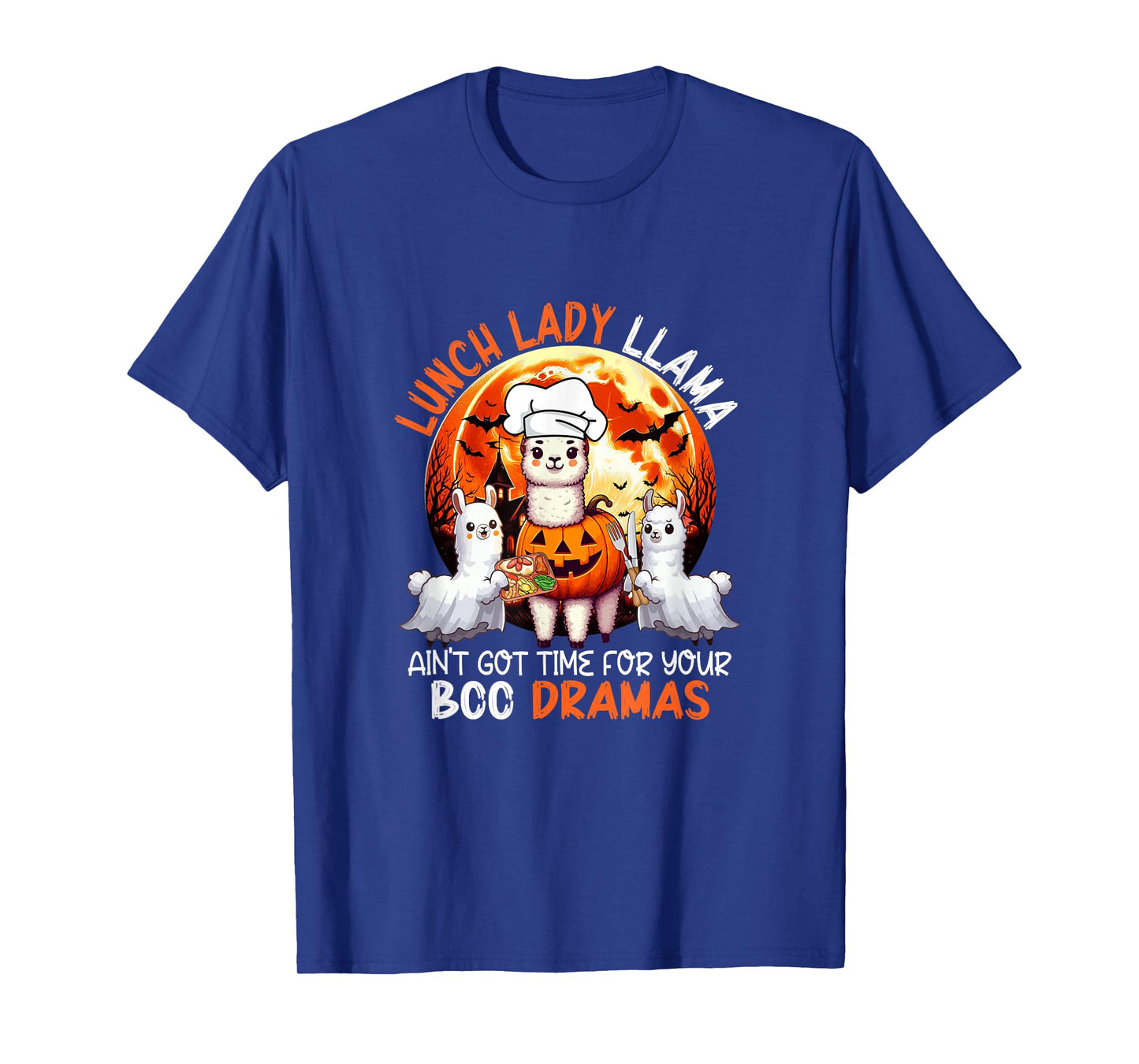 Lunch Lady Llama Funny Sarcastic Boo Dramas Halloween T-Shirt