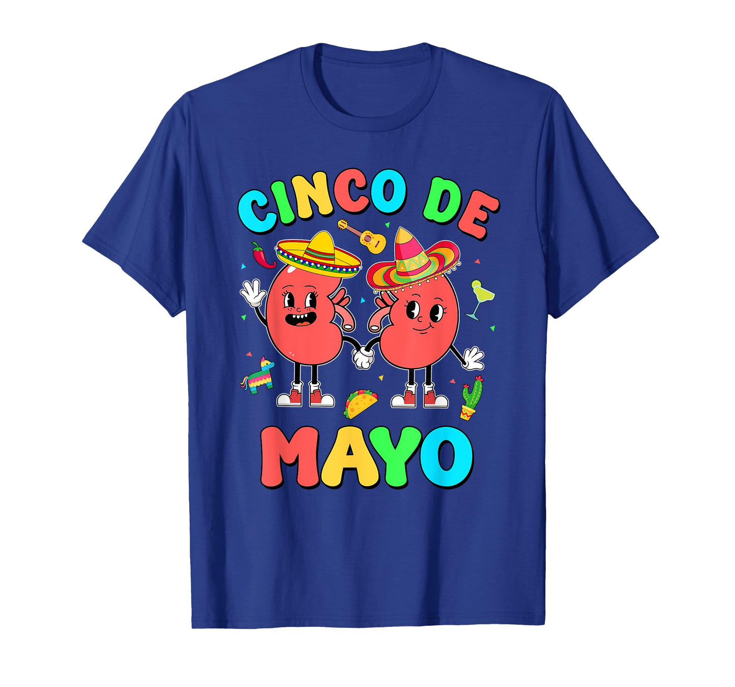 Cinco De Mayo Kidney Dialysis Nurse Mexican Fiesta Squad T-Shirt