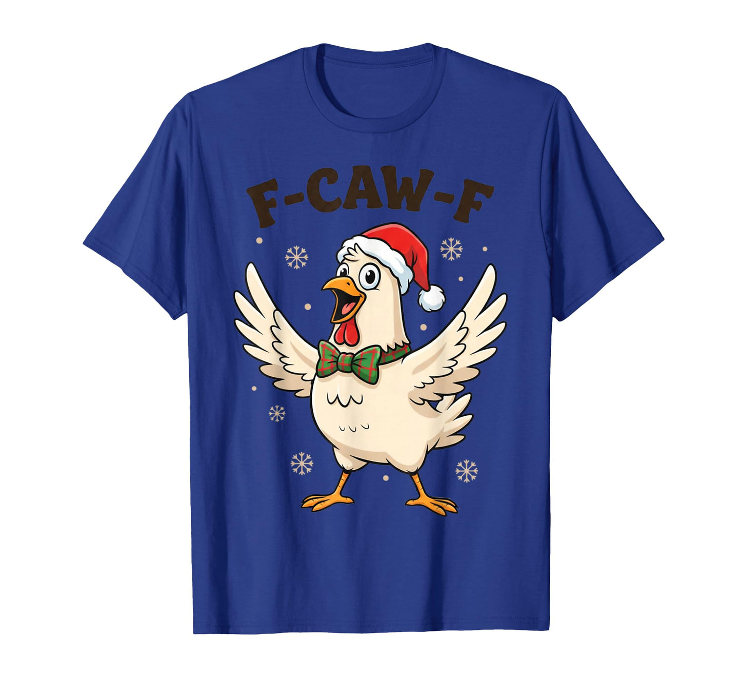 Christmas F-Caw-F Rooster Chicken Pun Meme, Viral Humor T-Shirt