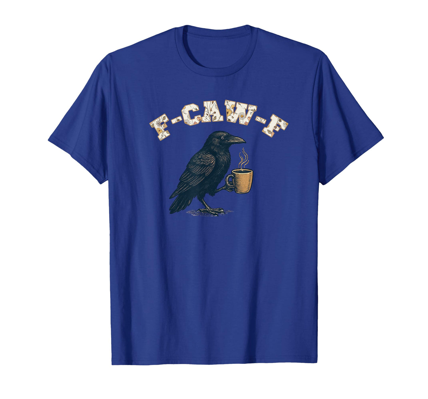 Funny Crow F-CAW-F Pun | Vintage Boho Raven with Coffee T-Shirt