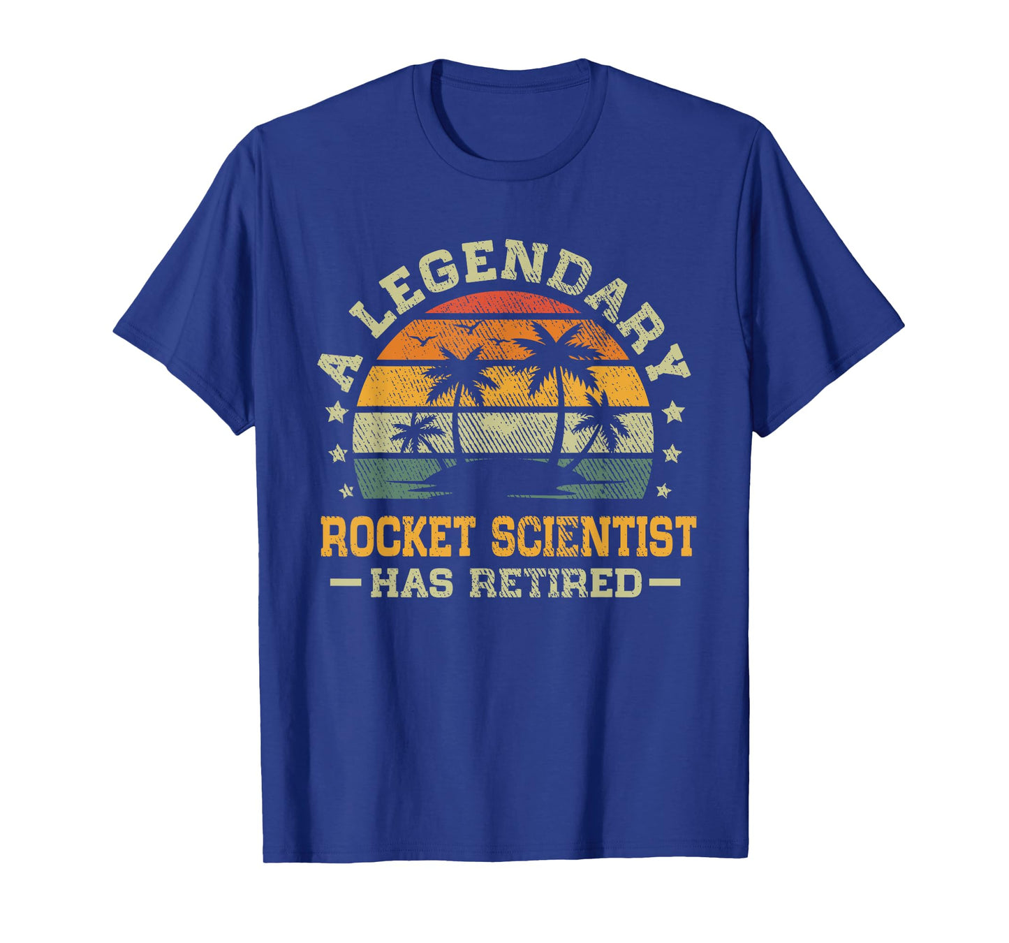 Sunset Retirement A Legendary Rocket Scientist Has Retired T-Shirt