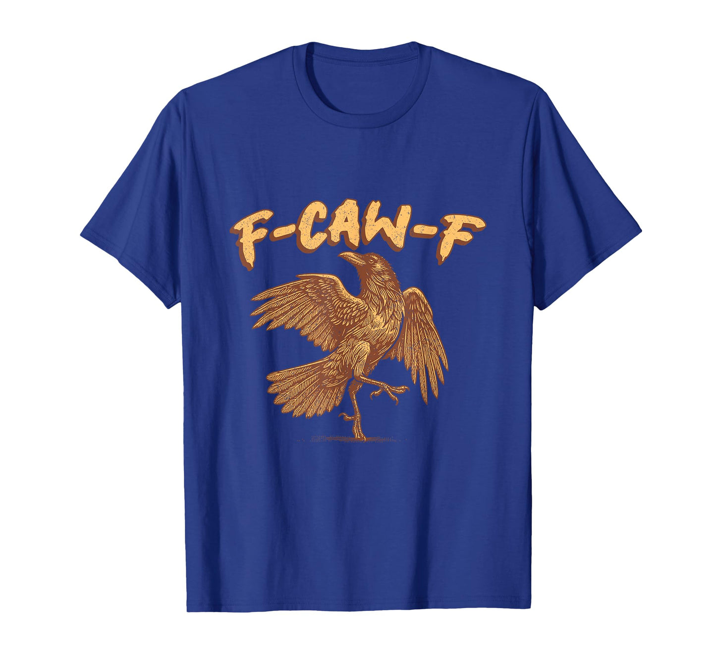 Black Crow F-Caw-F Funny Black Bird Raven Meme F Caw F T-Shirt