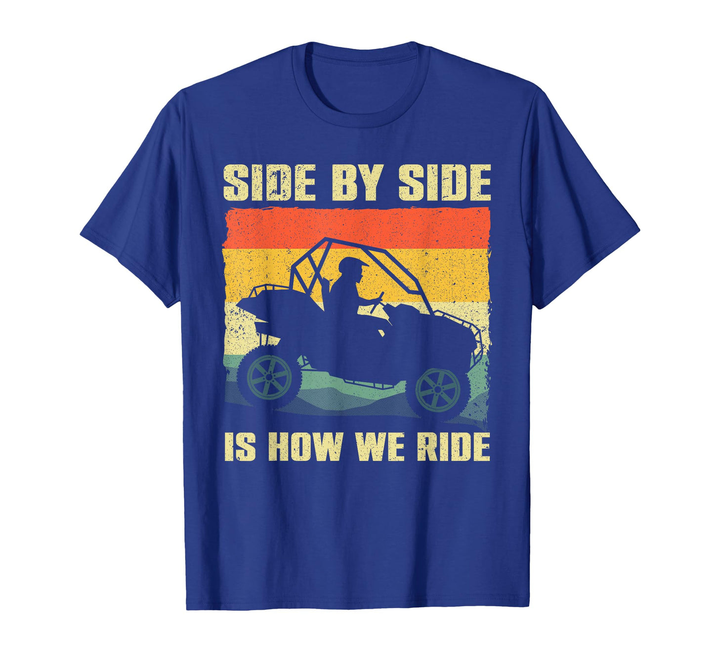 Funny SxS Design For Men Women SxS UTV Side By Side Vehicle T-Shirt
