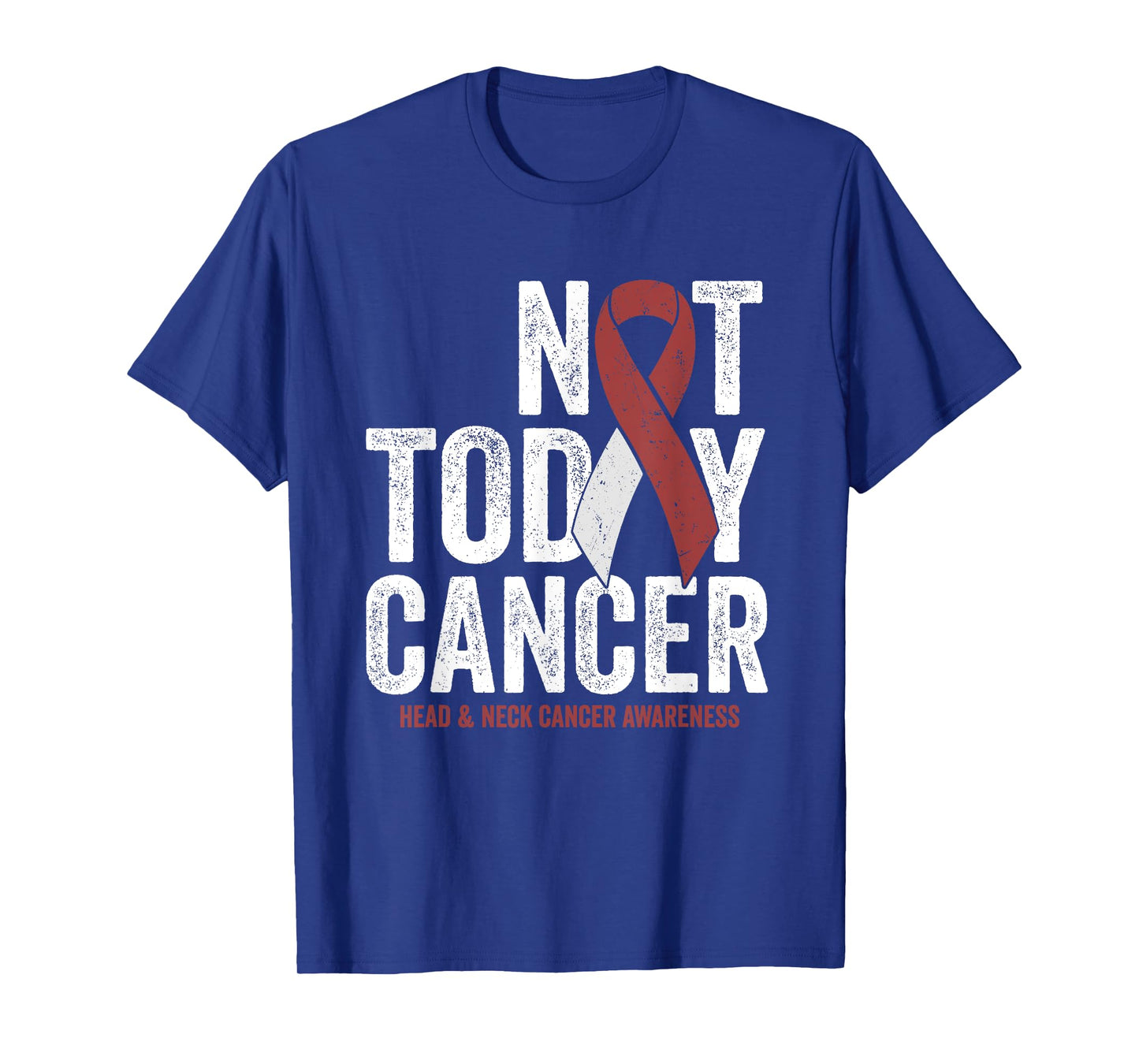 Not Today Throat Oral Head and Neck Cancer Awareness Ribbon T-Shirt