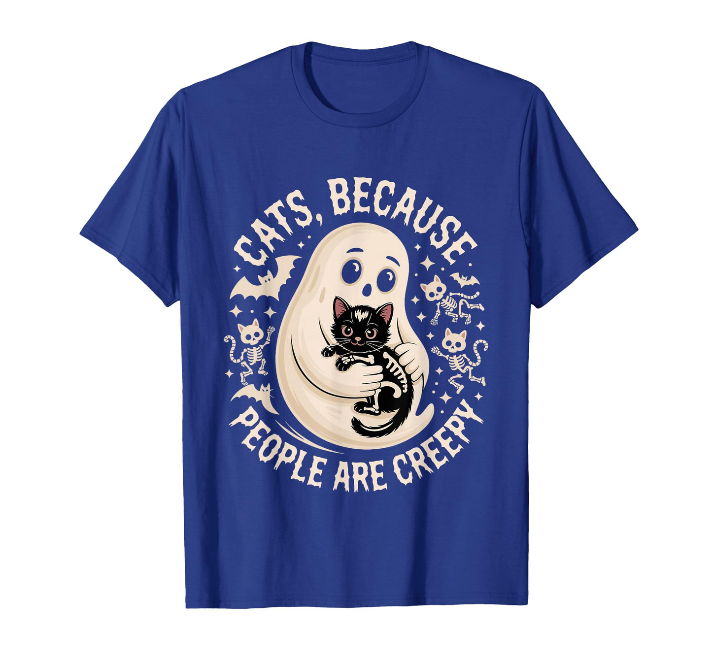 Cats Because People are Creepy Halloween Ghost Skeleton Cats T-Shirt