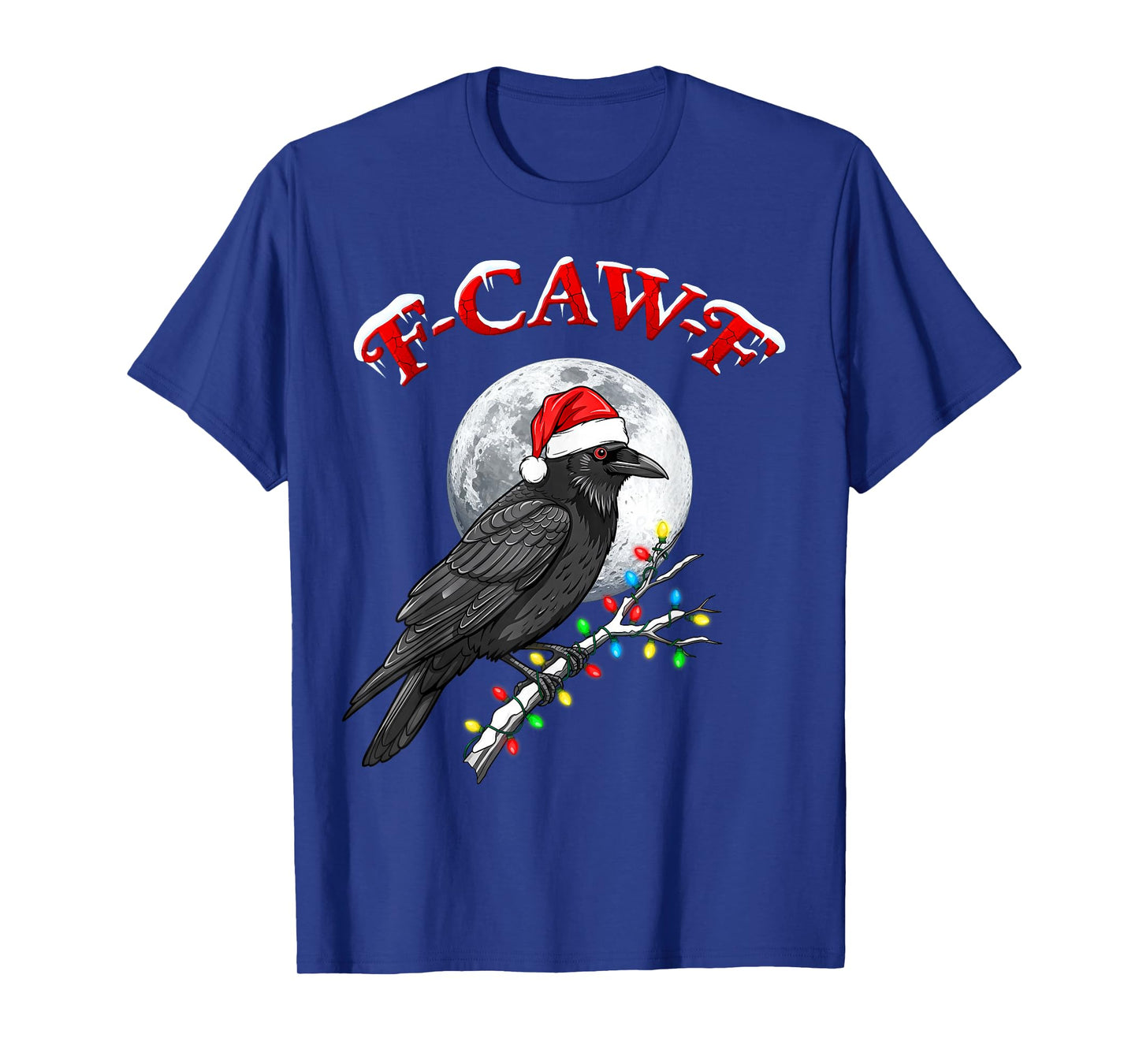Black Crow F-Caw-F Funny Black Bird Moon Christmas Santa Hat T-Shirt