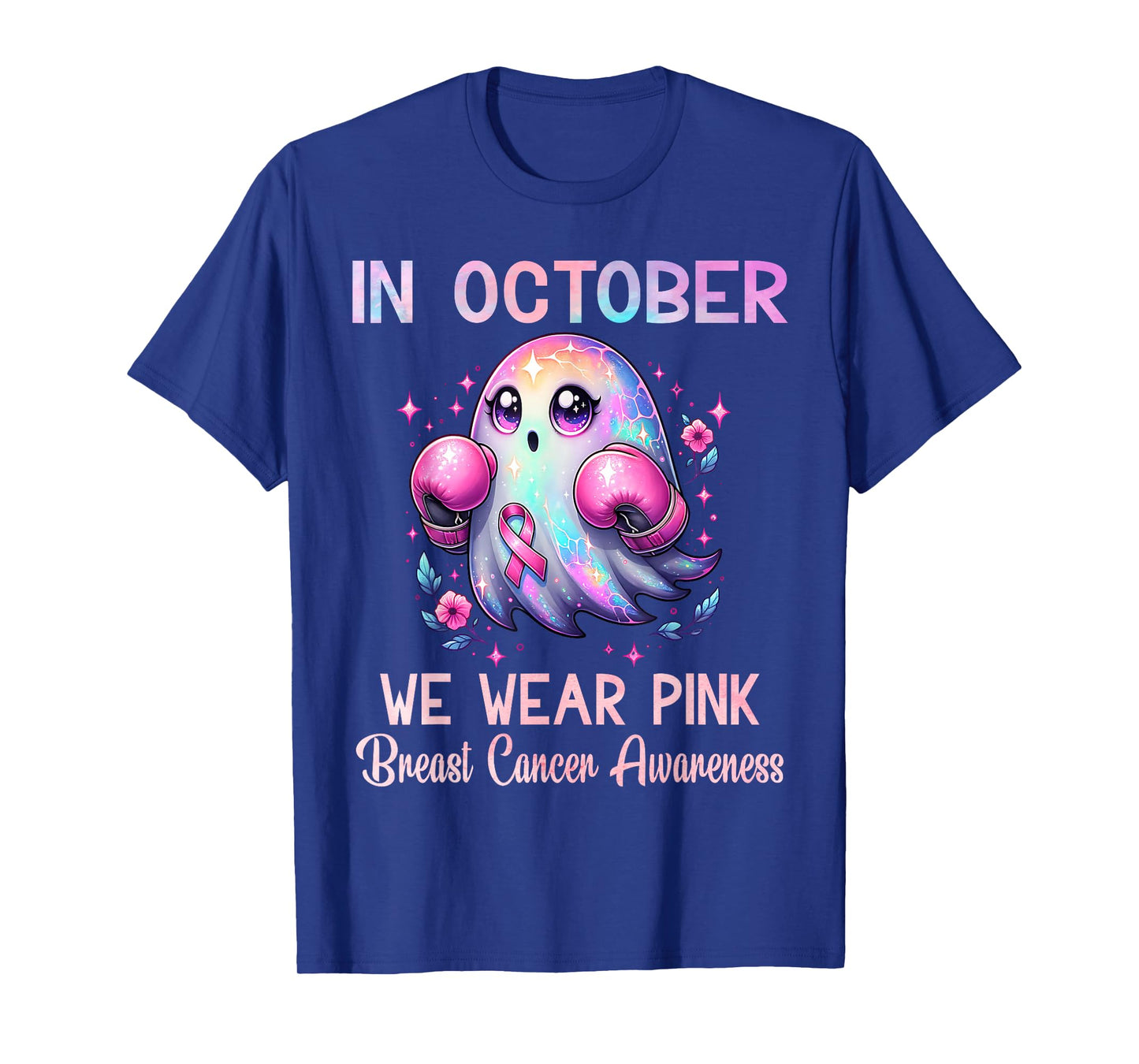 In October We Wear Pink Breast Cancer Awareness Women T-Shirt