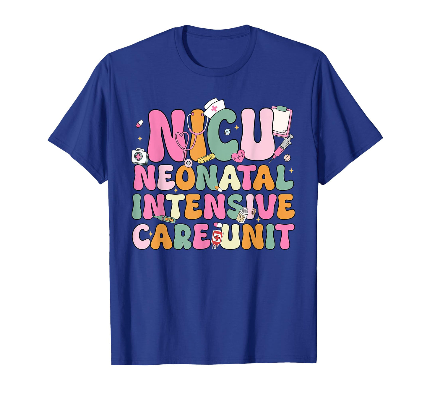 Groovy Nicu Nurse Neonatal Intensive Care Unit Nurse Week T-Shirt