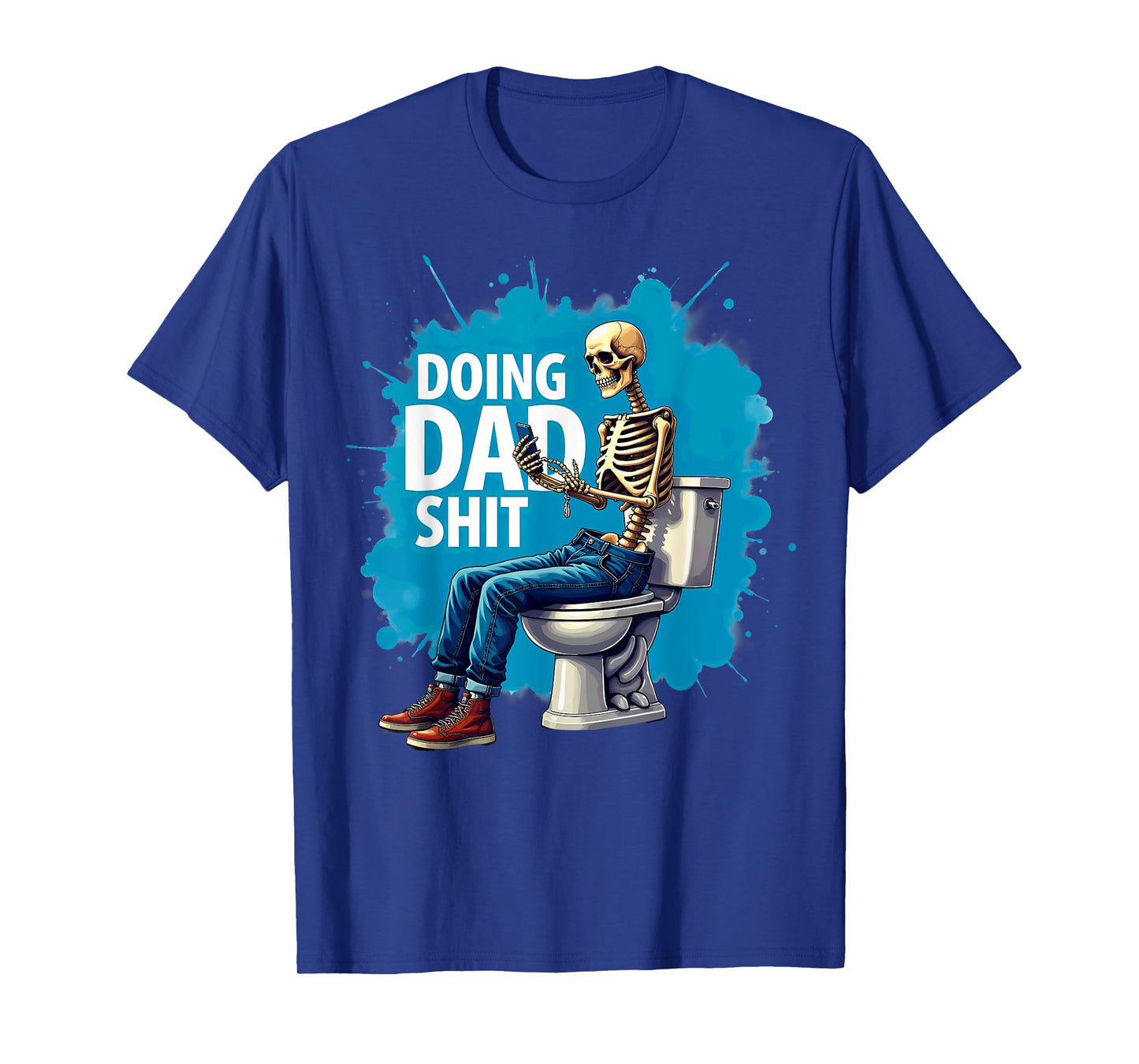Toilet Joke Doing Dad Shit Skeleton Smartphone T-Shirt